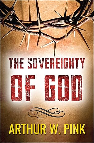 The Sovereignty of God