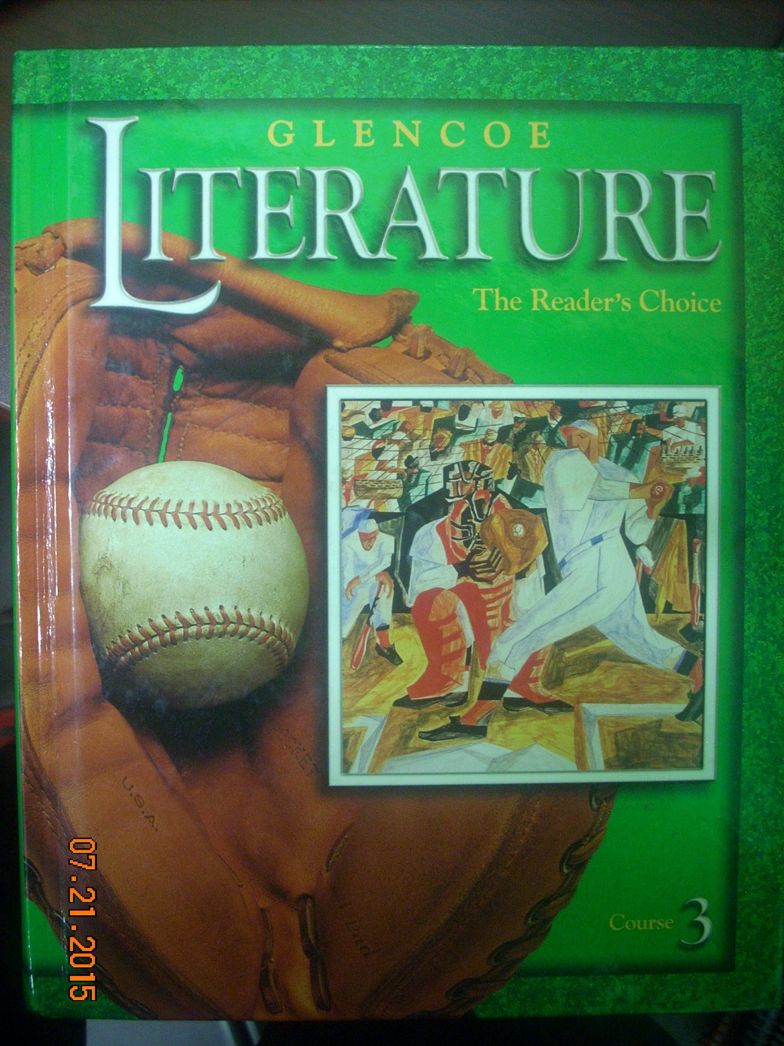 Glencoe Literature (c) 2002 Course 3 Grade 8 : The Reader's Choice