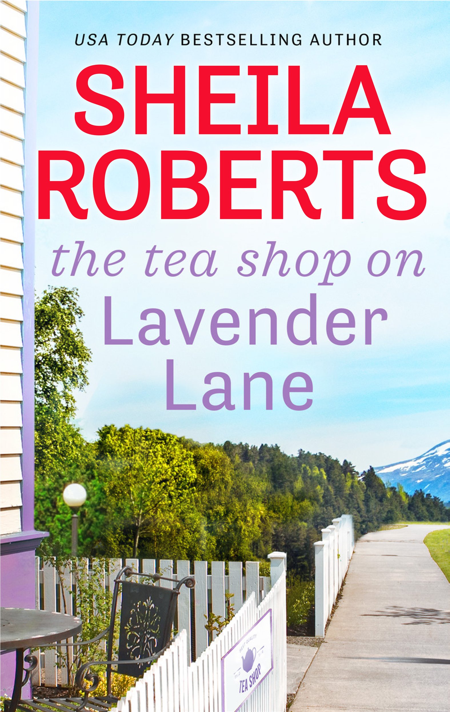 The Tea Shop on Lavender Lane (Life in Icicle Falls Book 5)