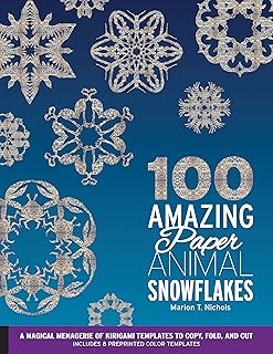 100 Amazing Paper Animal Snowflakes: A Magical Menagerie of Kirigami Templates to Copy, Fold, and Cut--Includes 8 Preprinted Color Templates - Buy now