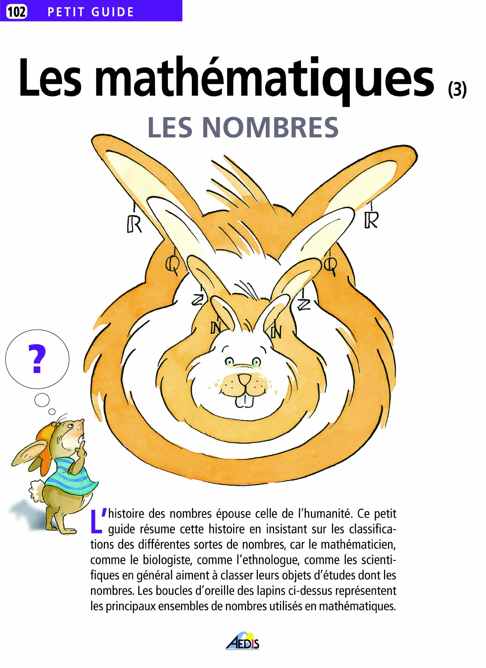 Mathématiques (3) les nombres: Tome 3, Les nombres