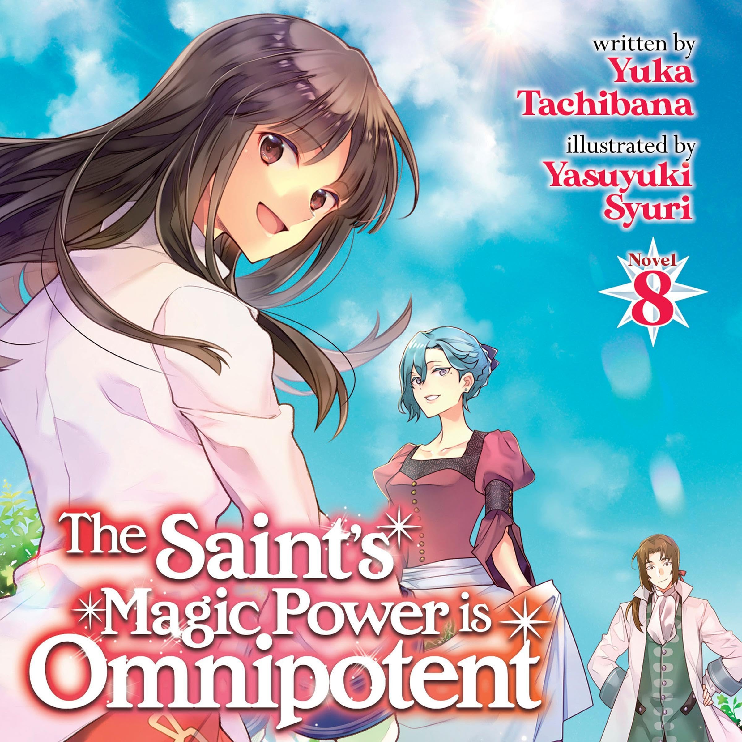Cover art for The Saint's Magic Power Is Omnipotent, Vol. 8