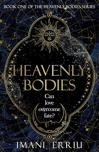 Heavenly Bodies: Book one of the Heavenly Bodies series