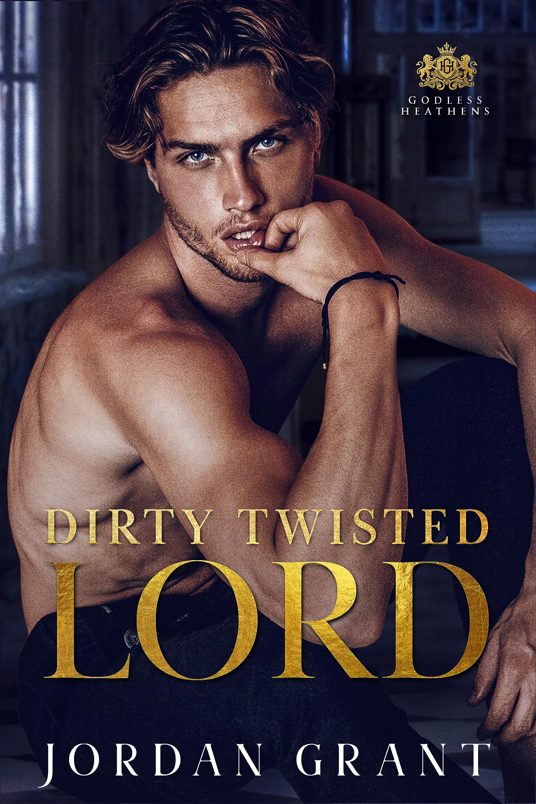 Dirty Twisted Lord: A Dark Asylum Bully Romance (Godless Heathens - Chryseum Academy Book 3)
