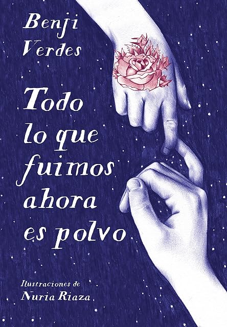Portada de Todo lo que fuimos ahora es polvo