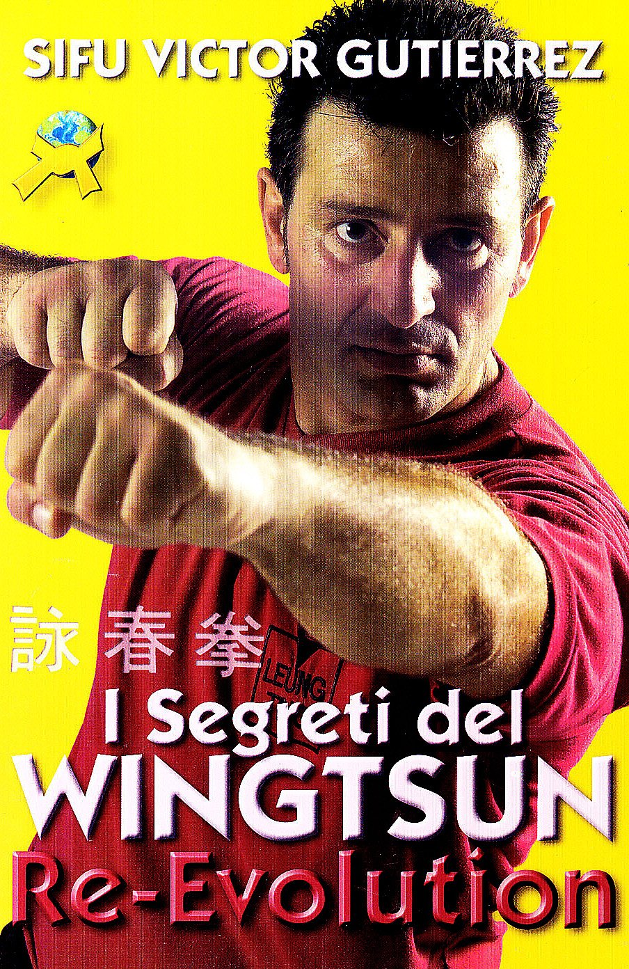 I segreti del Wingtsun Re-evolution