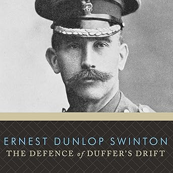 The Defence of Duffer's Drift Audiobook by Ernest Dunlop Swinton