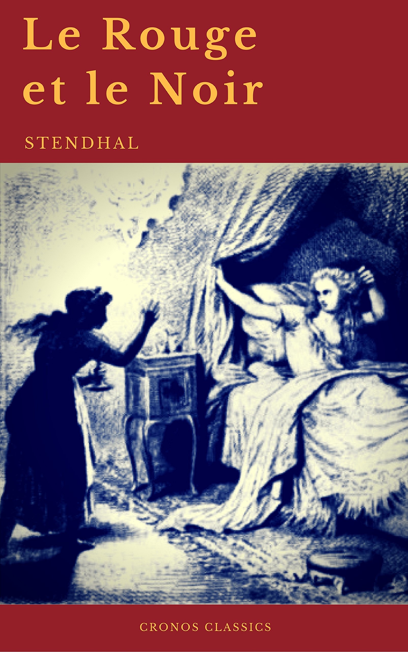 Le Rouge et le Noir de Stendhal (Cronos Classics) (French Edition)