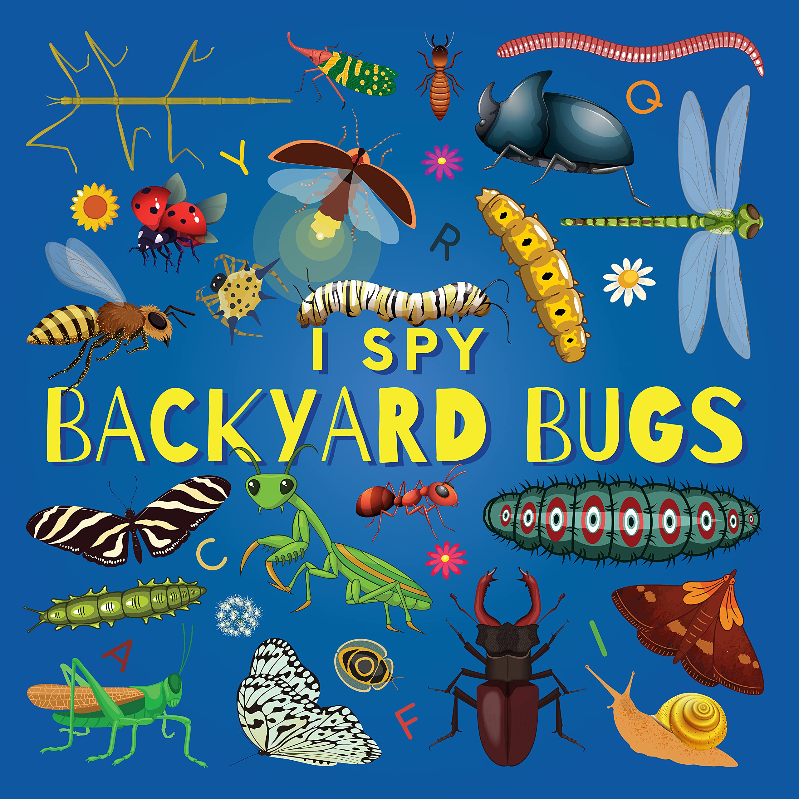 I Spy Backyard Bugs: A Fun Guessing Game Picture Book for Kids Ages 2-5, Toddlers and Kindergartners ( Picture Puzzle Book for Kids ) (I Spy Books for Kids 5)