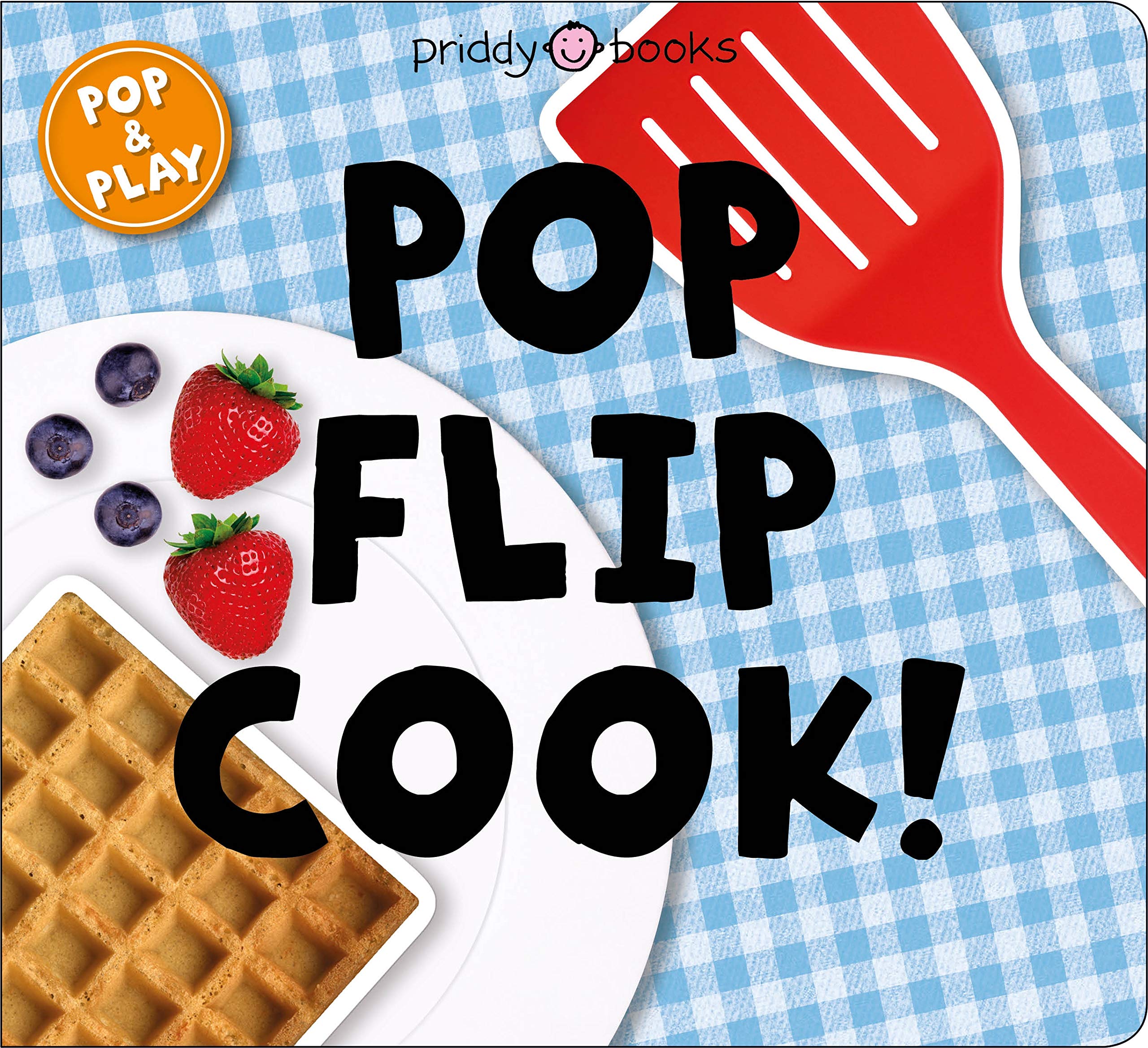 Pop and Play: Pop, Flip, Cook Hardcover – 11 August 2020