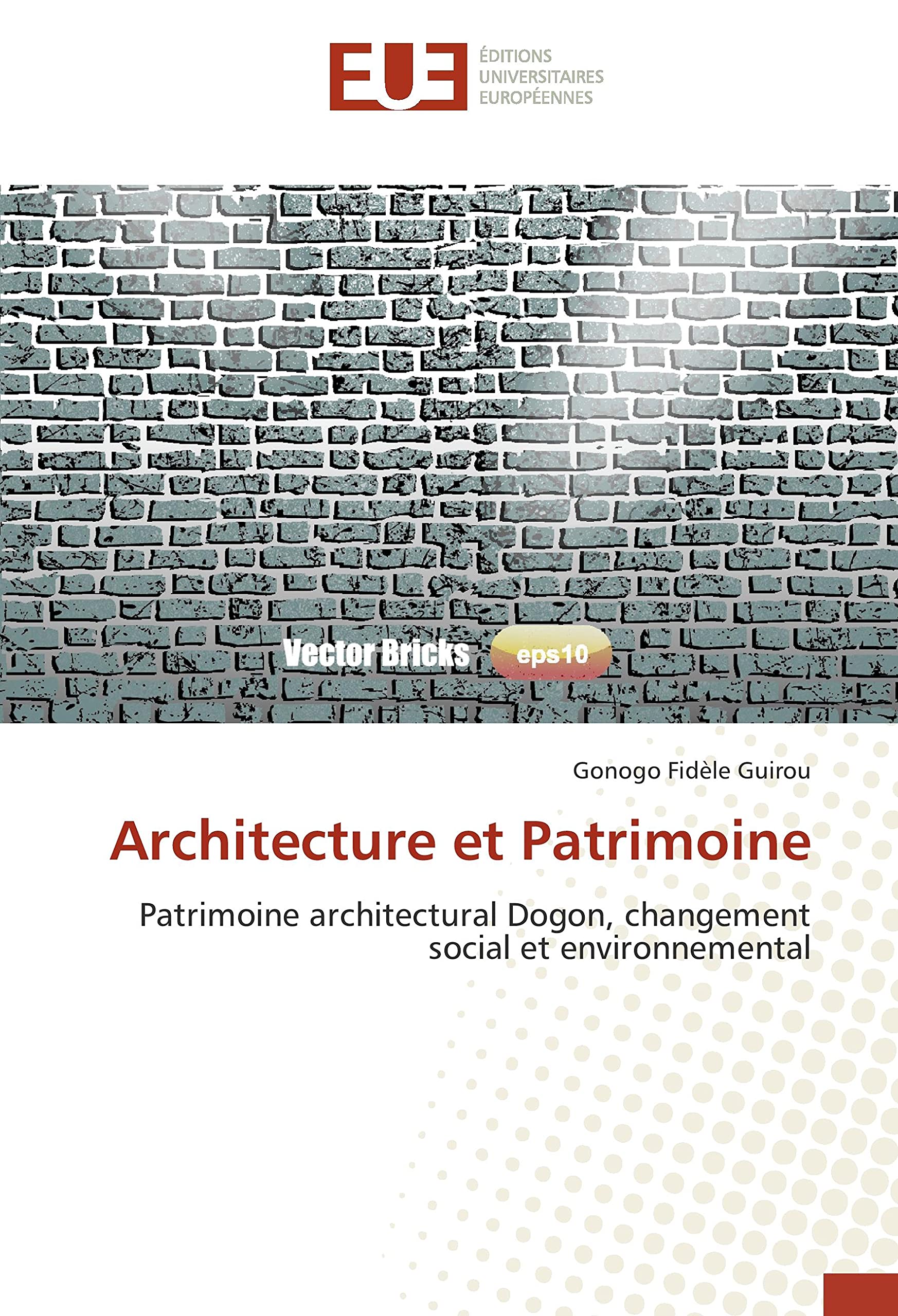 Patrimoine architectural Dogon livre architecture Afrique culture