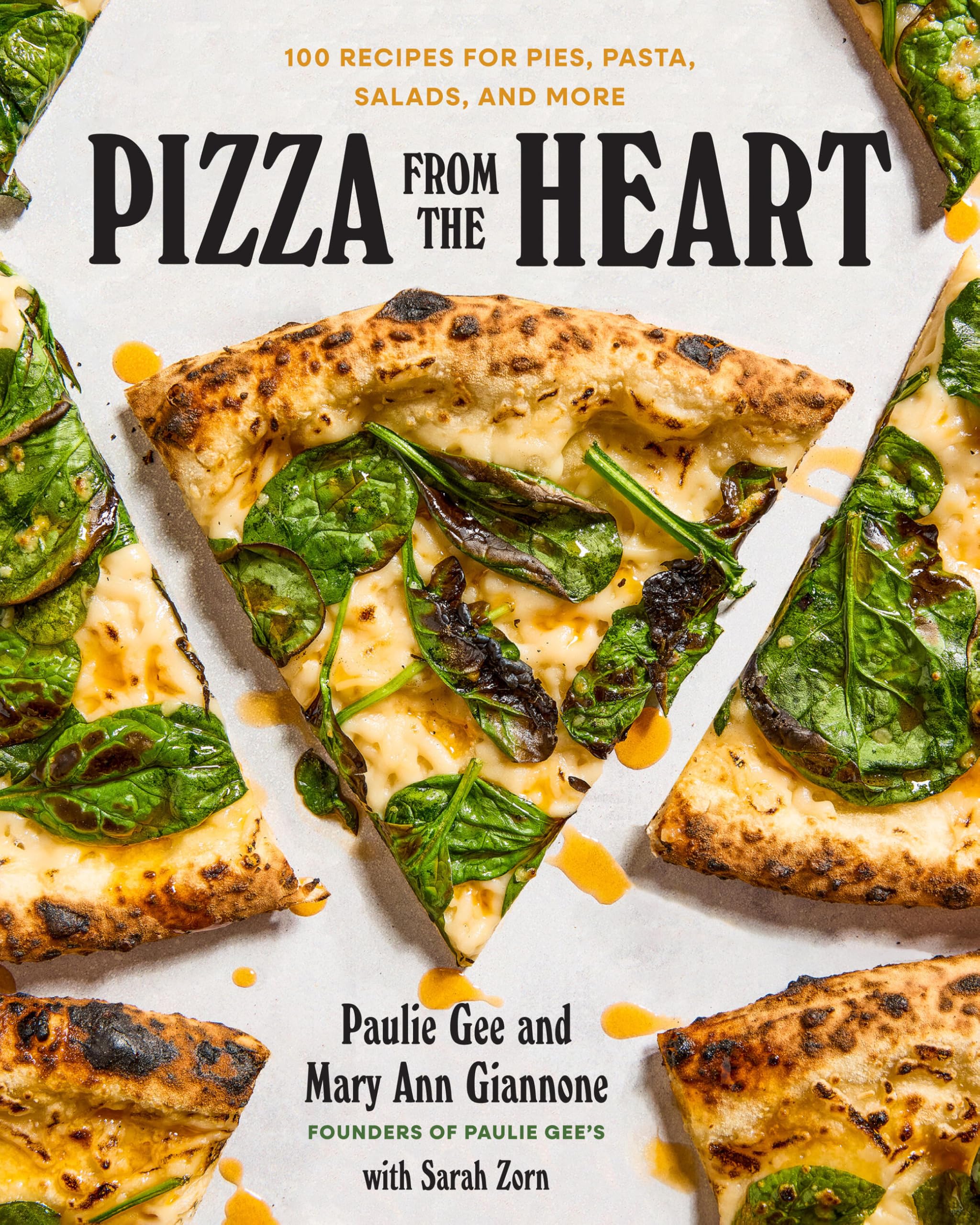 Pizza from the Heart: 100 Recipes for Pies, Pas. Giannone, Giannone, Giannon.#.#