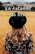 Un autunno di noi Collana stagionale Vol 2