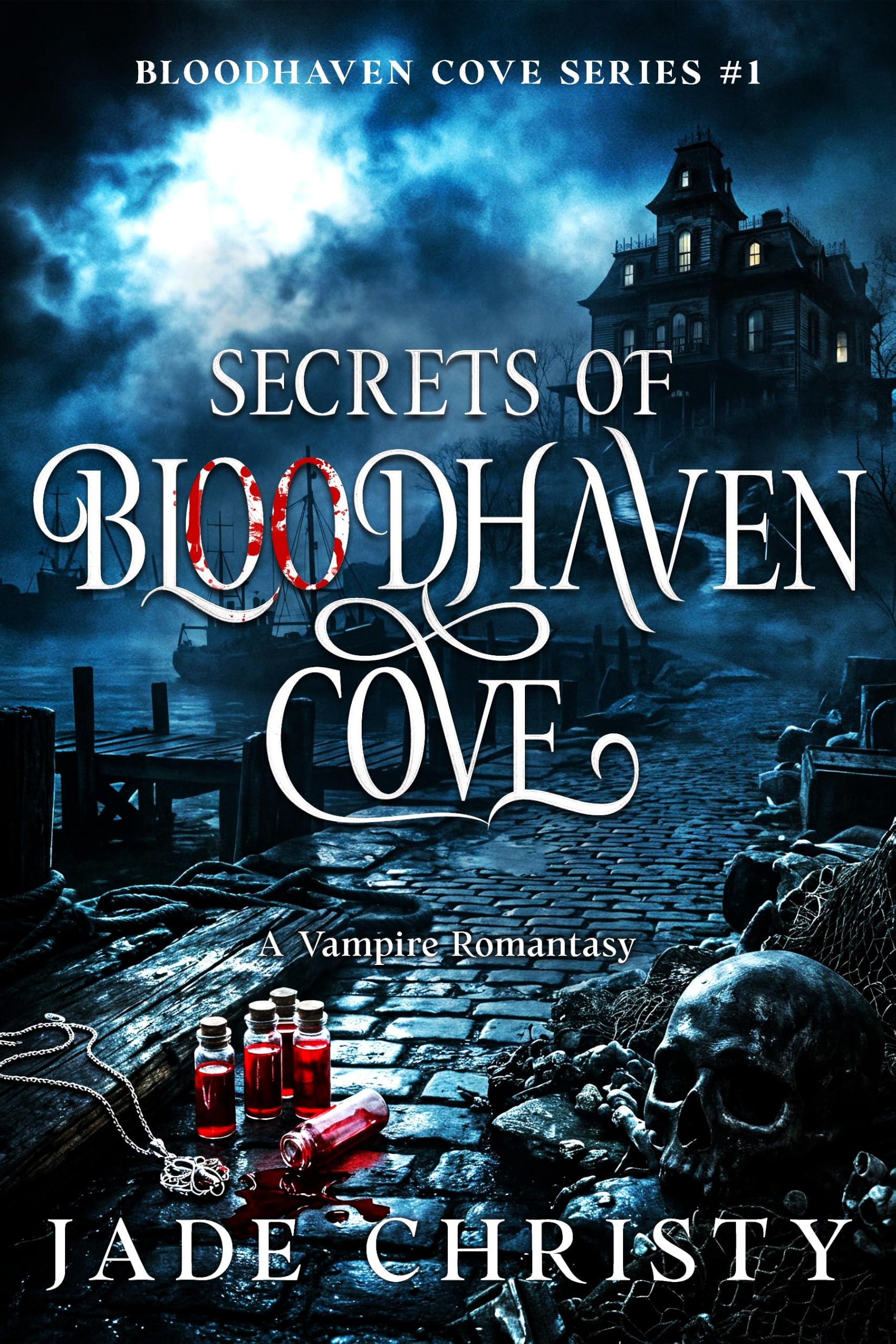 Secrets of Bloodhaven Cove (Bloodhaven Cove Series Book 1)