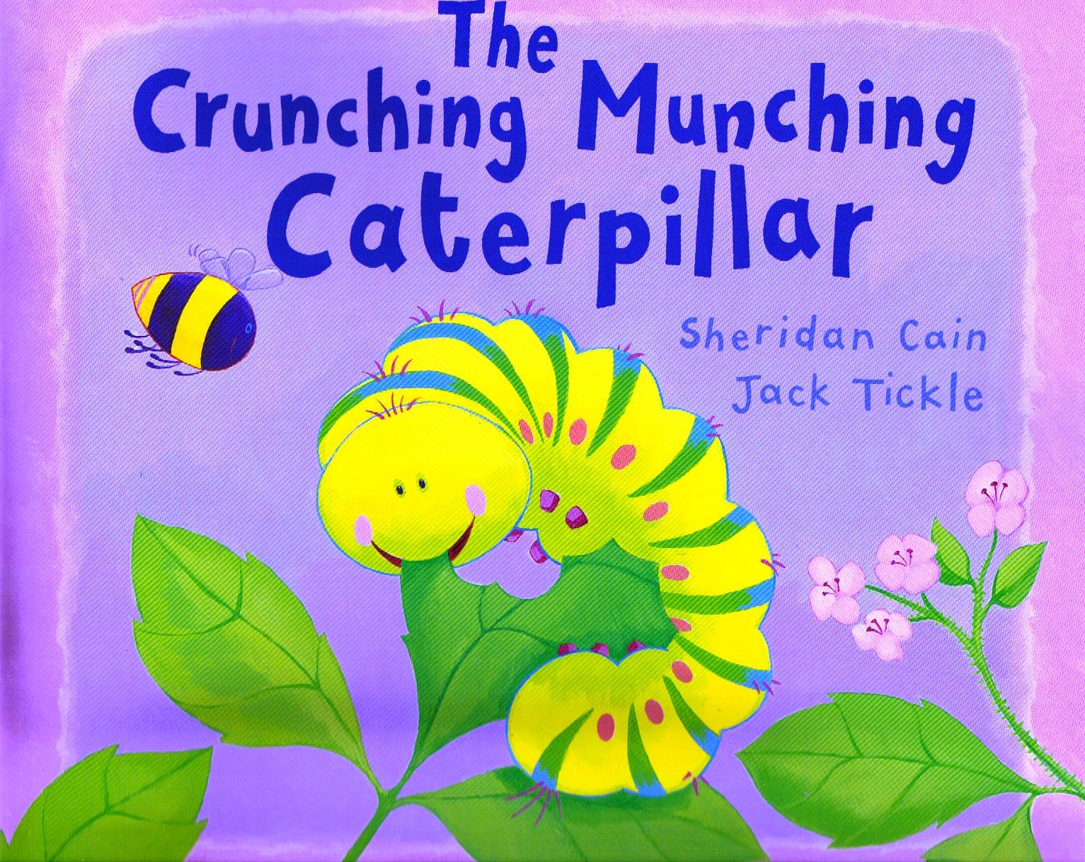 The Crunching Munching Caterpillar