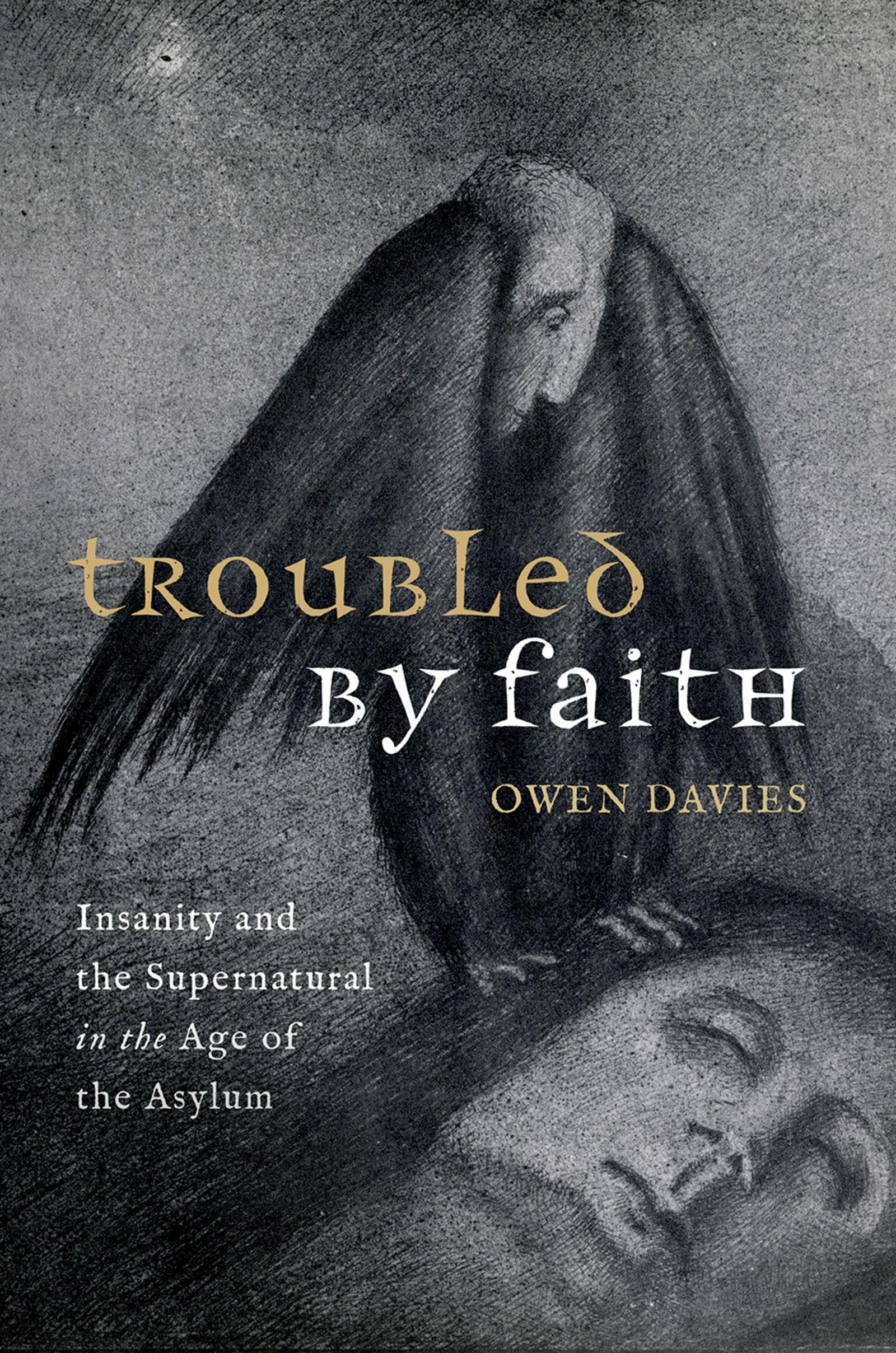 Troubled by Faith by Prof Owen  Davies HARDBACK 9780198873006
