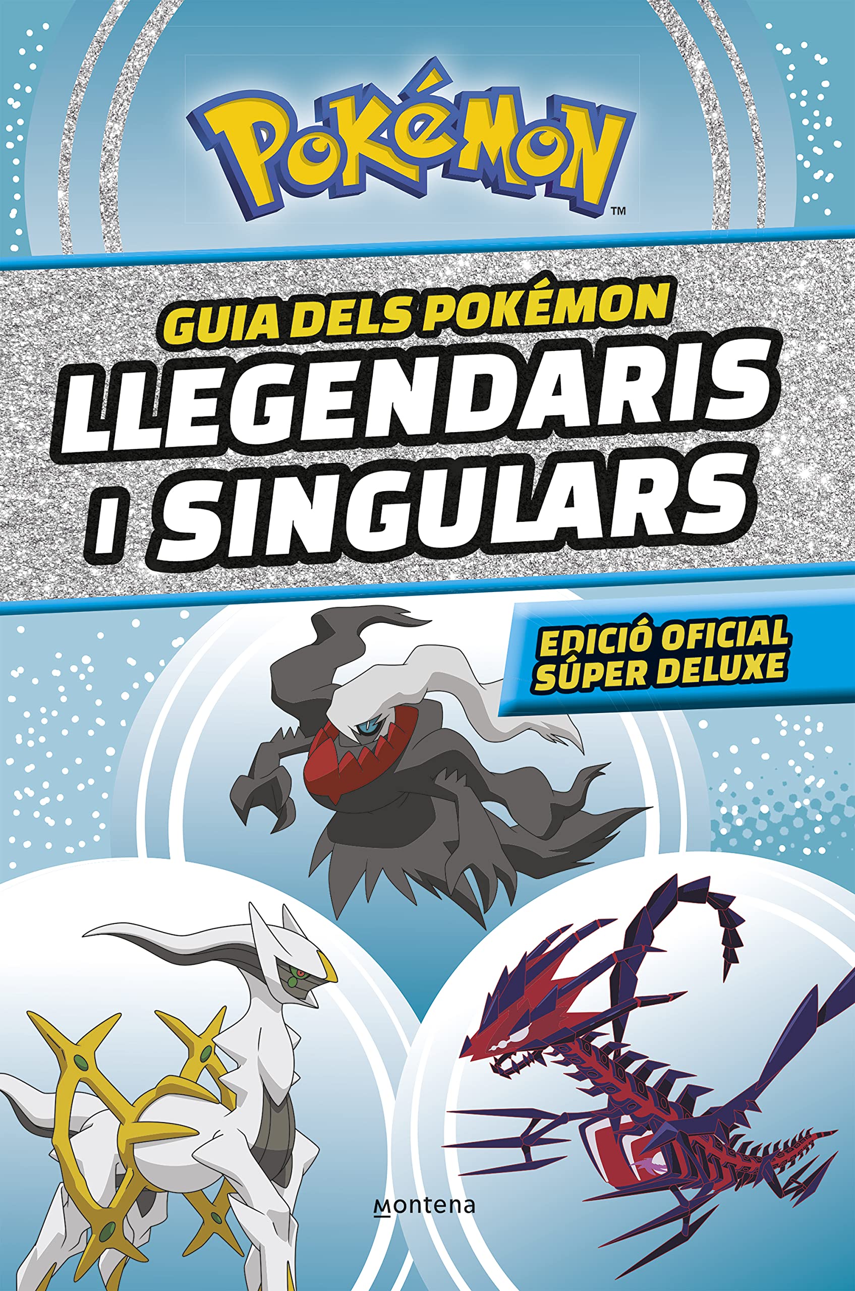Guia dels Pokémon llegendaris i singulars (edició oficial súper deluxe) (Guía Pokémon): Edició super deluxe