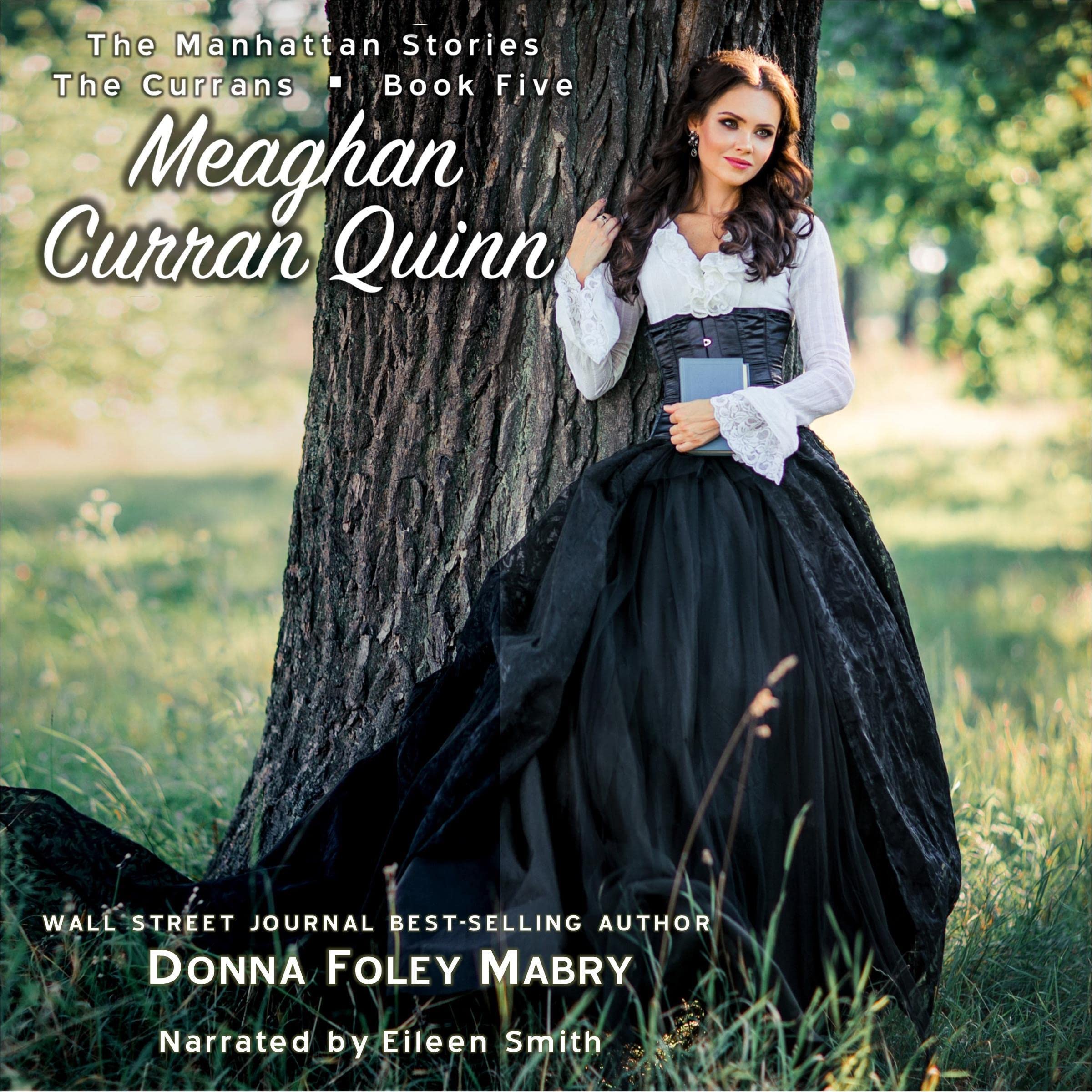 Meaghan Curran Quinn: The Currans, Book Five