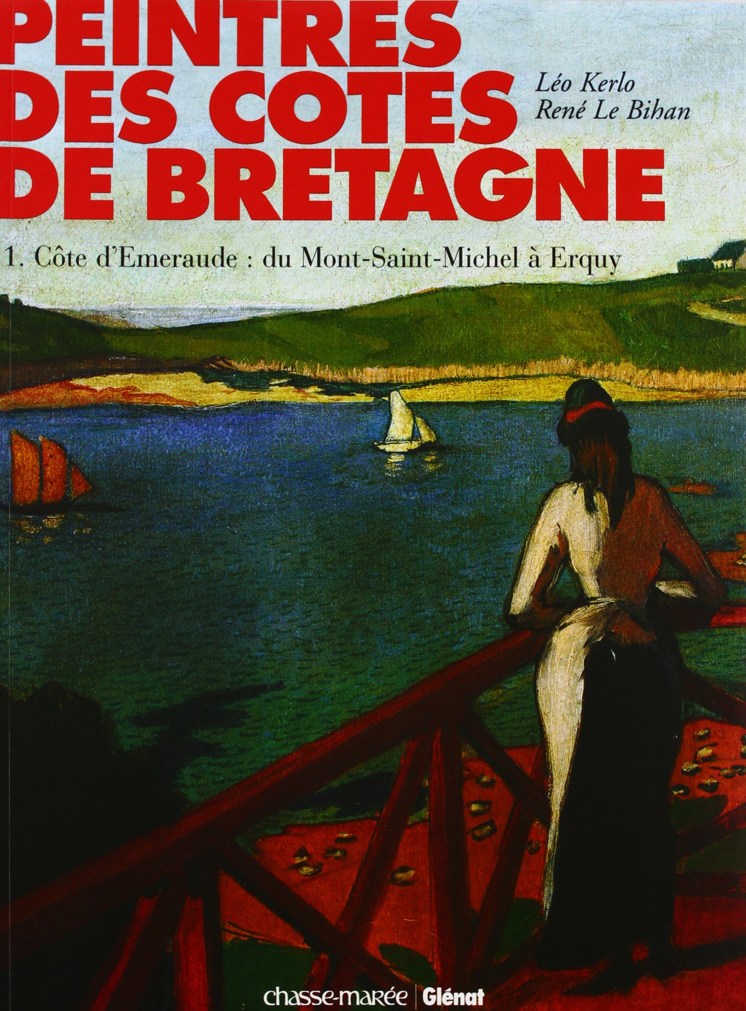 Peintres de la côte de Bretagne l'ouvrage pour comprendre l'art marin