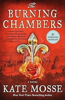 The Burning Chambers: A Novel (The Burning Chambers Series Book 1)