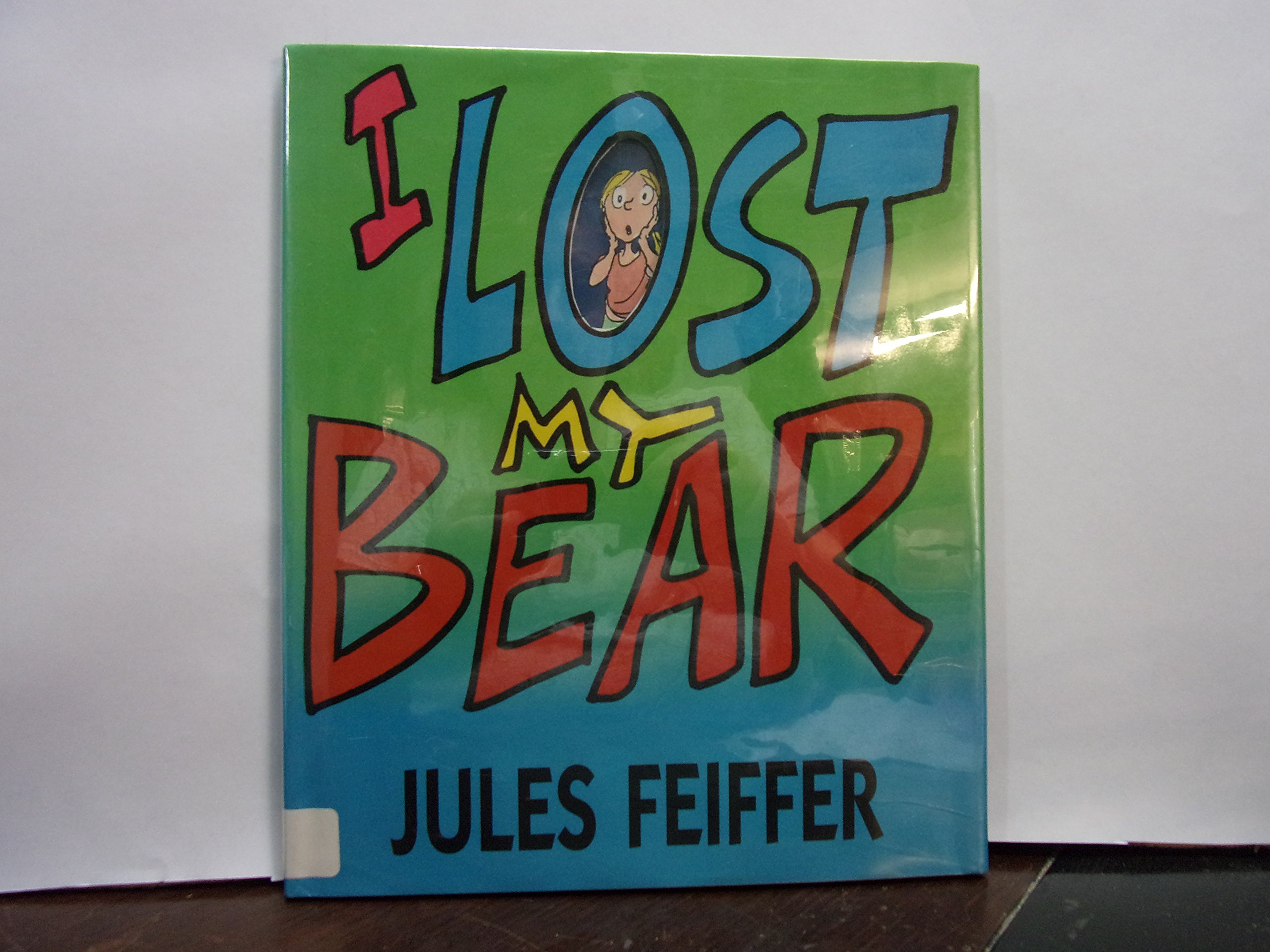 I Lost My Bear by Jules Feiffer