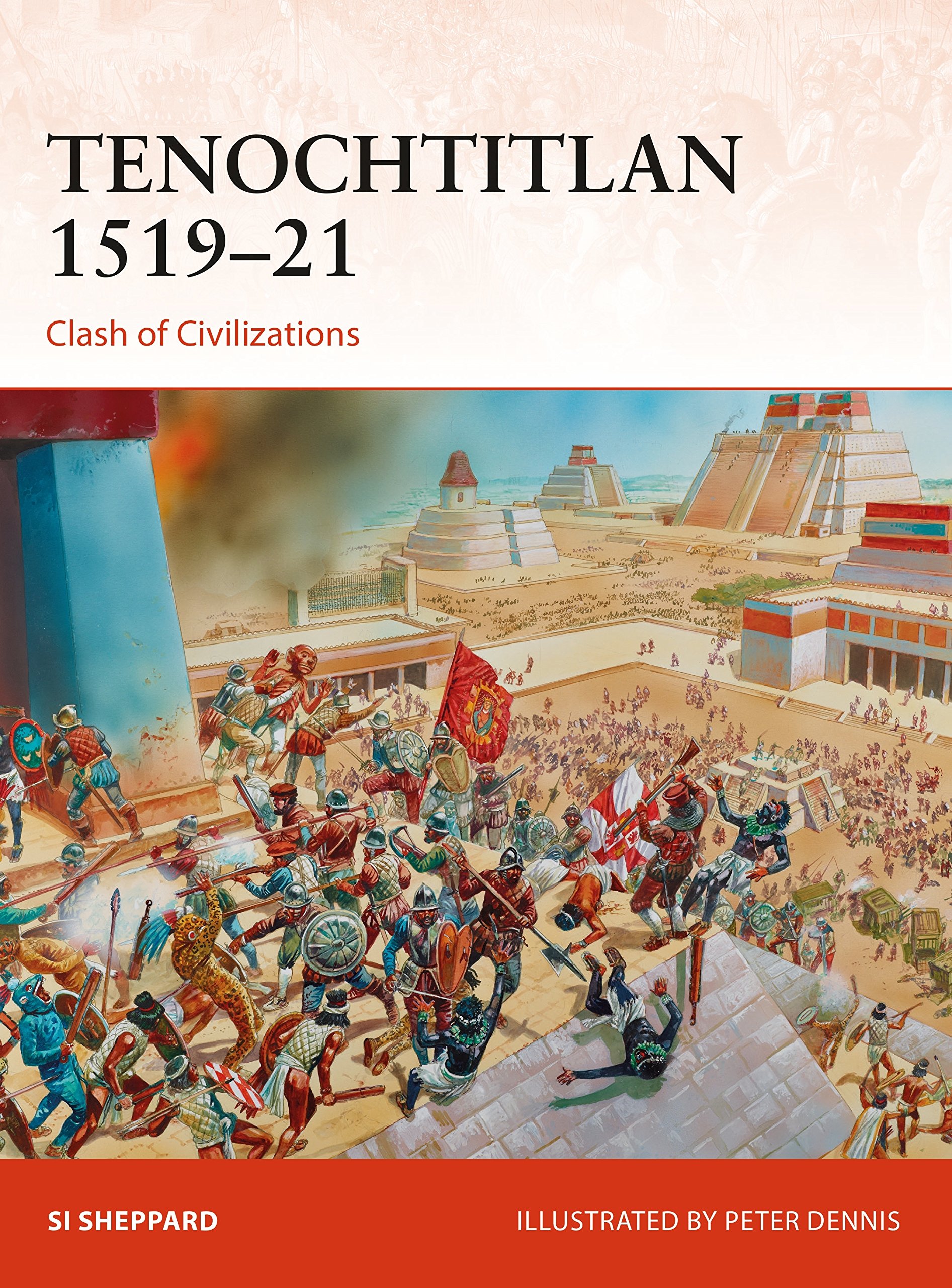 Tenochtitlan 1519–21: Clash of Civilizations: 321 (Campaign)