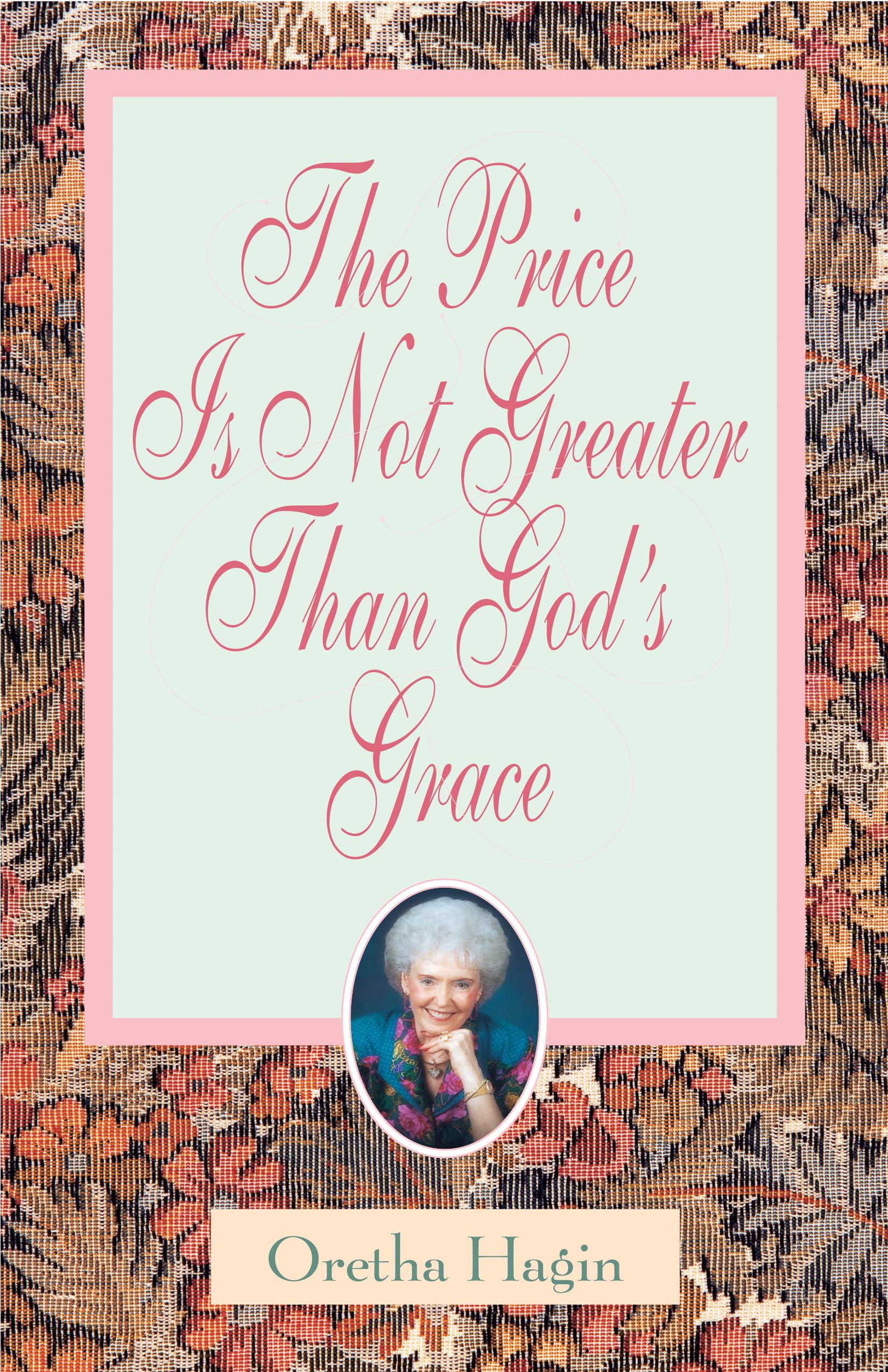 Buy The Price Is Not Greater Than God's Grace — BookShops.in