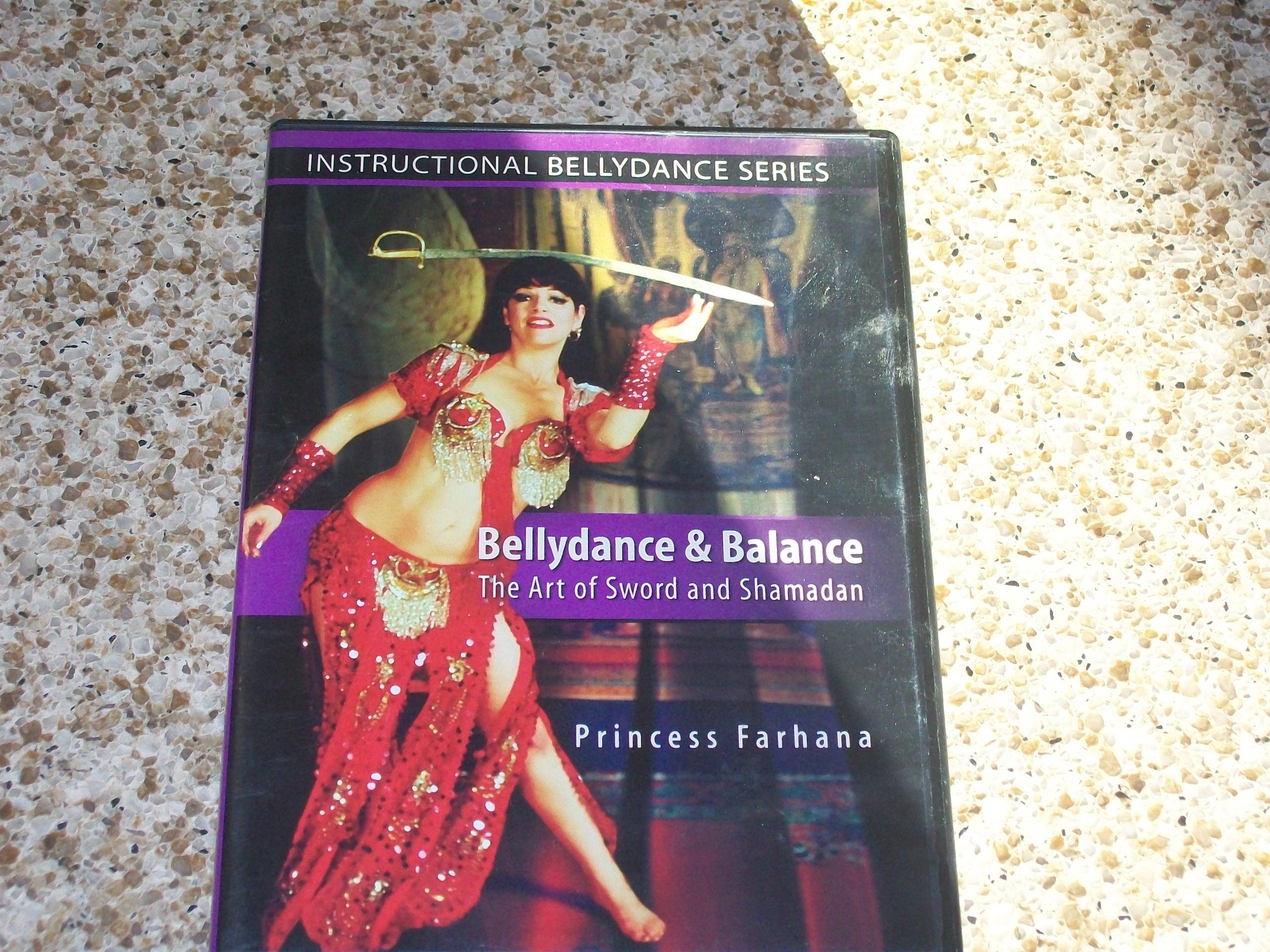 Bellydance & Balance: The Art of Sword and Shamadan [DVD]