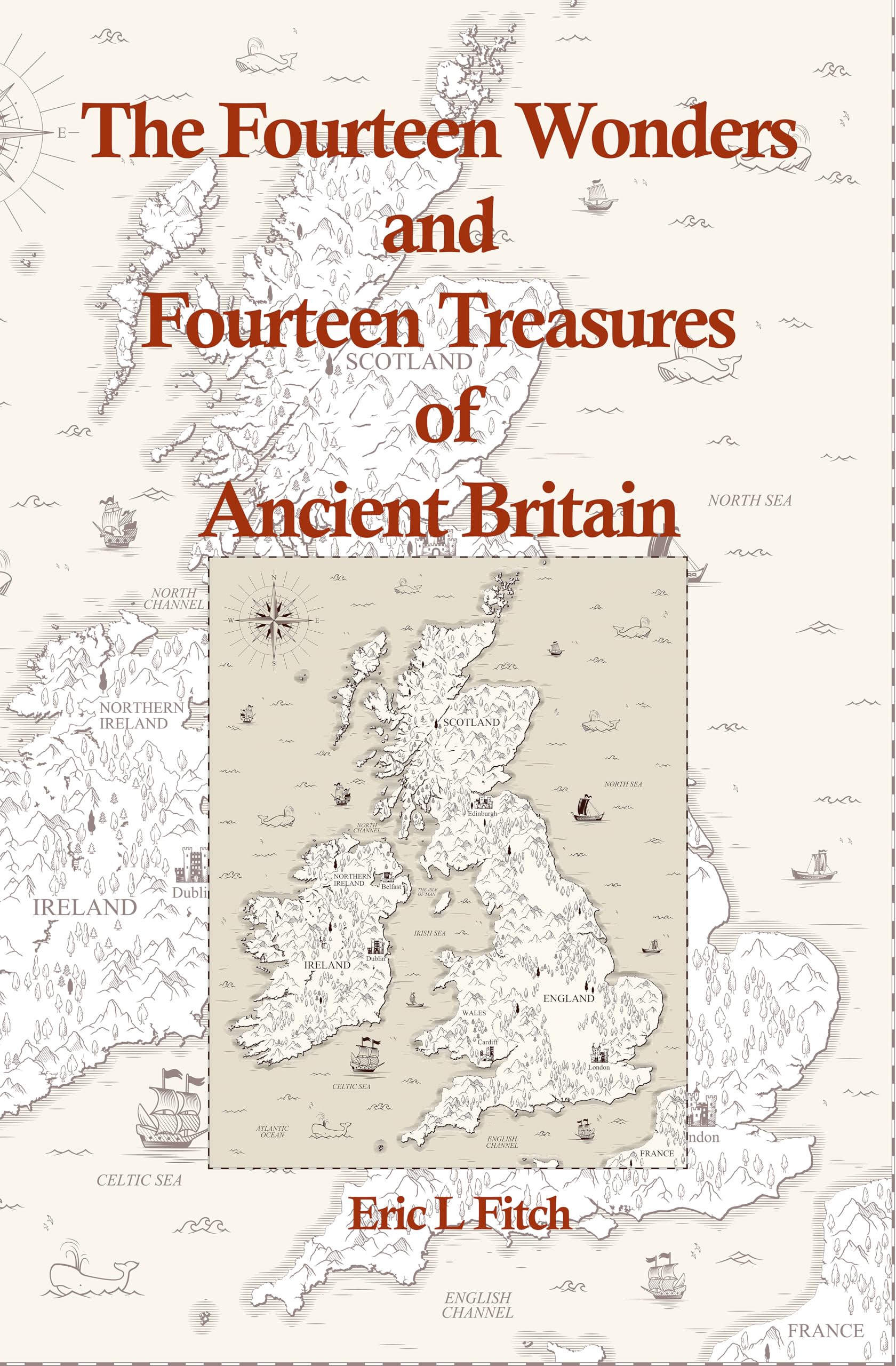 The Fourteen Wonders and Fourteen Treasures of Ancient Britain