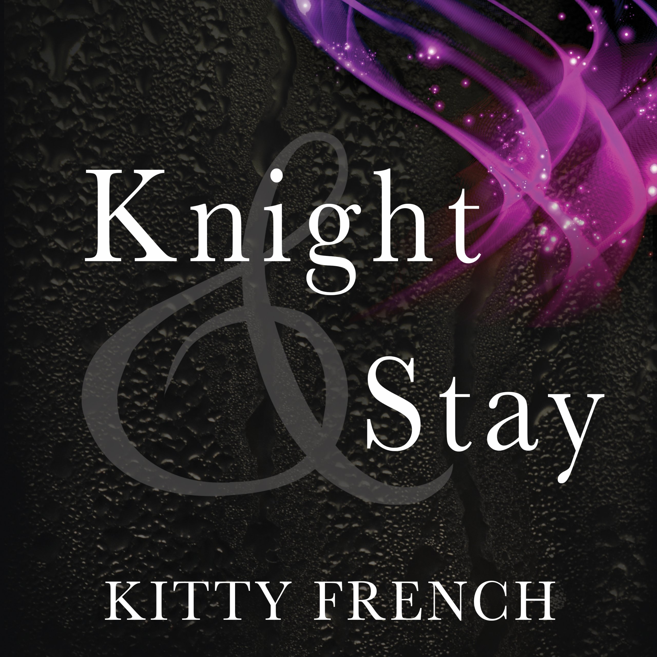 Knight and Stay