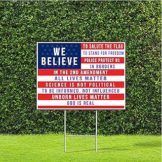 Conservative We Believe, 2nd Amendment, police protect us, god is real, all lives matter 18"x22" US Flag Yard Sign with Stake
