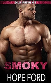 Smoky (Exiled Guardians MC Book 4)