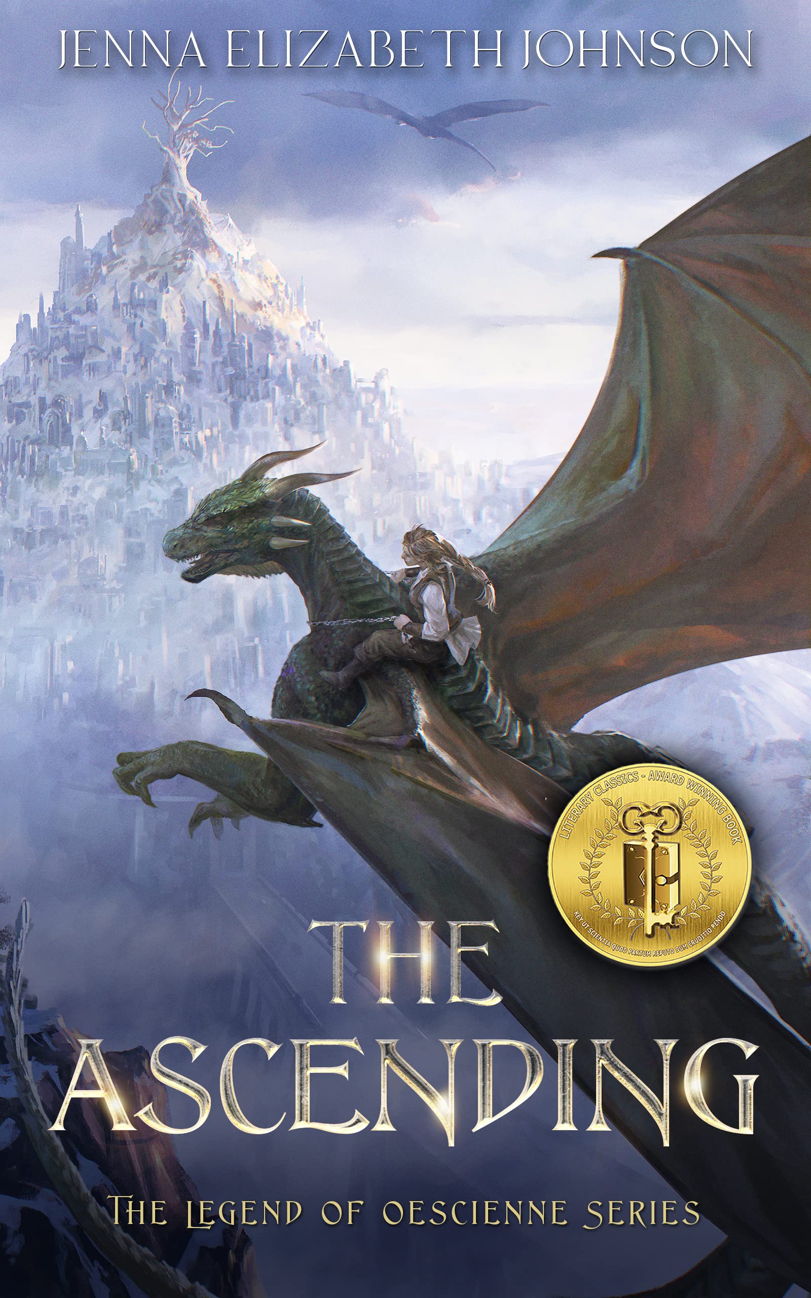 The Ascending: An Epic Fantasy Dragon Adventure (The Legend of Oescienne Book 4)