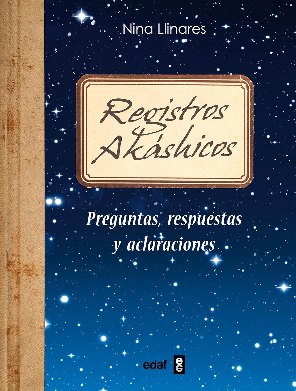 Registro akáshicos Preguntas, Respuestas y aclaraciones Nina