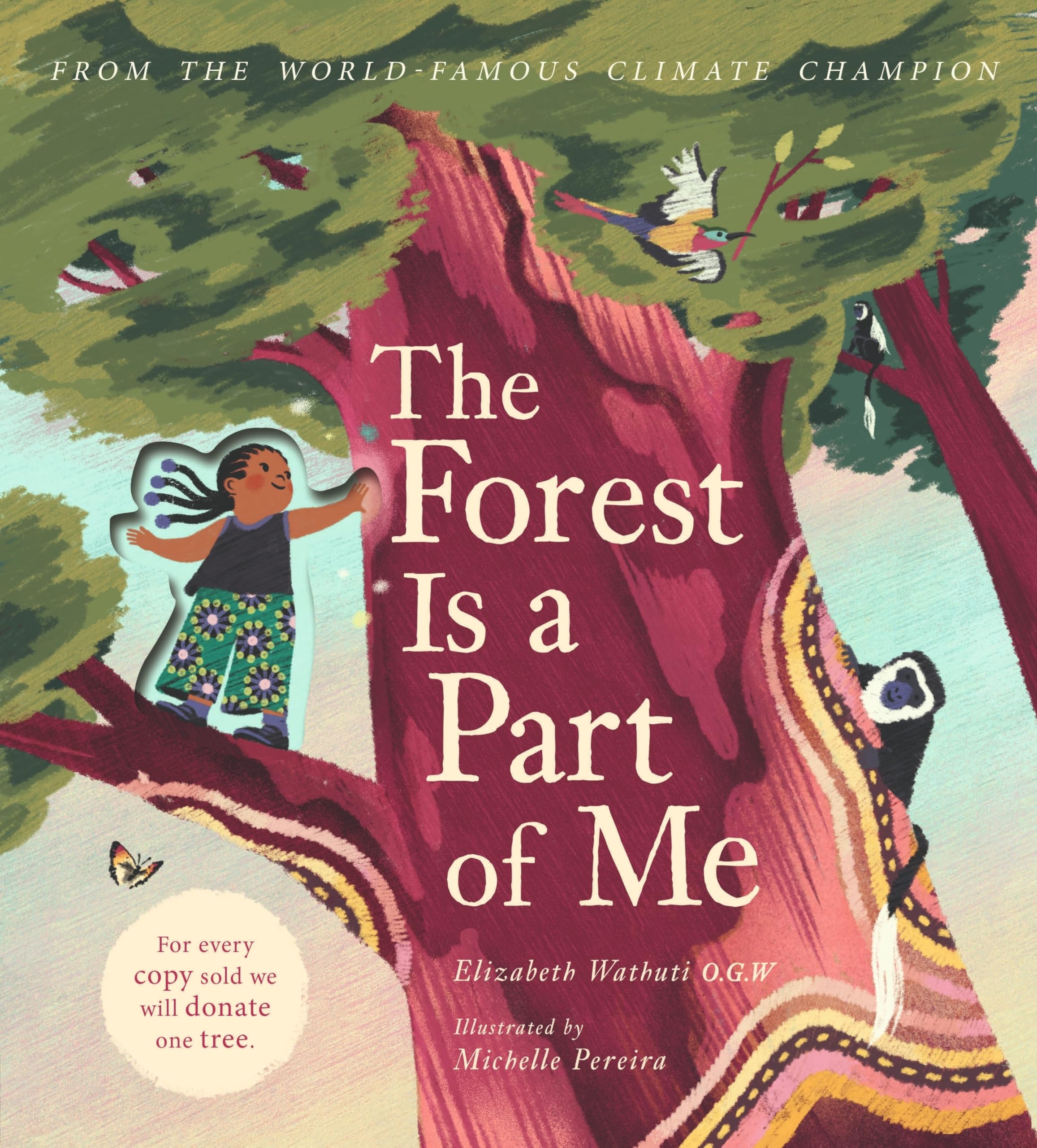 The Forest Is a Part of Me by Elizabeth Wathuti, Michelle Per... - 9781838919221