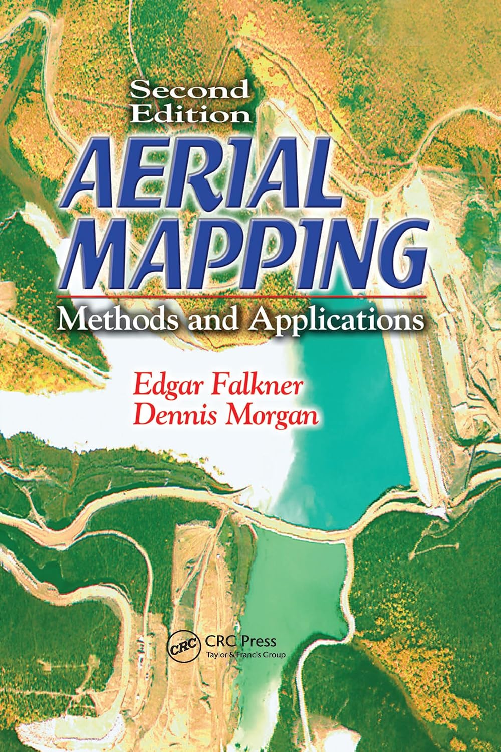 Aerial Mapping: Methods and Applications, Second Edition (Mapping ...