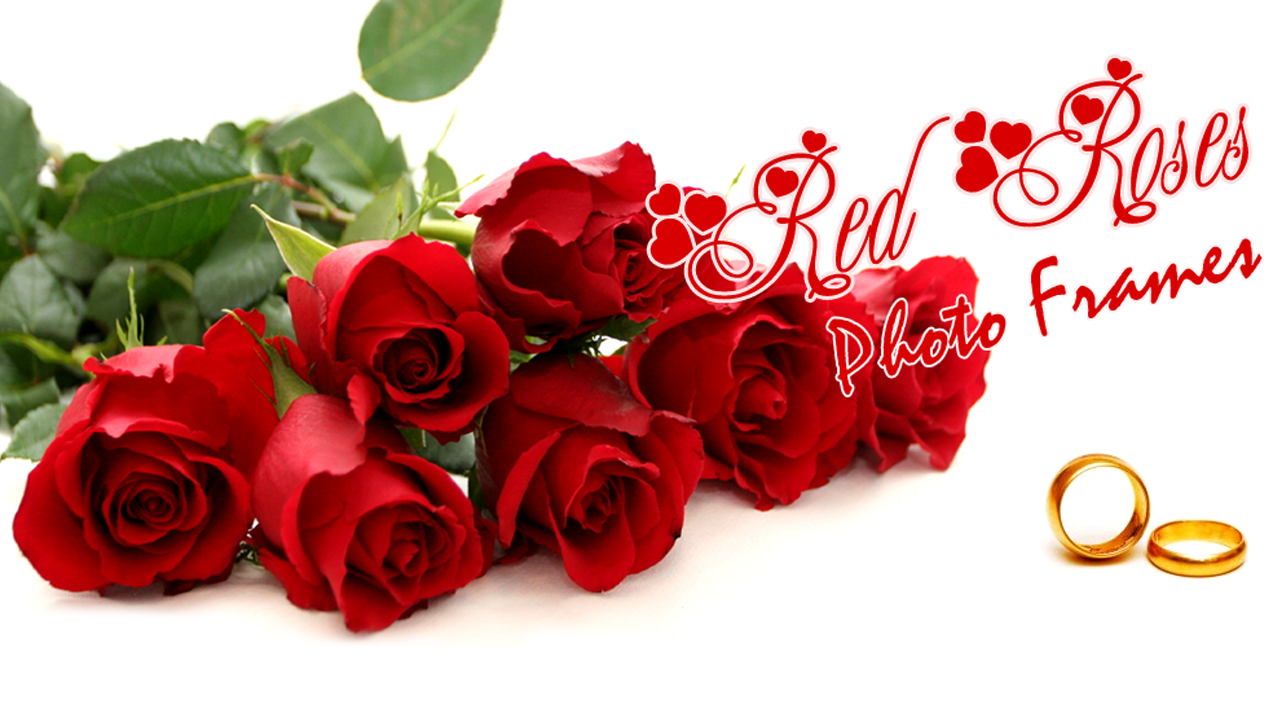 Red Roses Photo Shop Red Roses Photo Frames - App on Amazon Appstore
