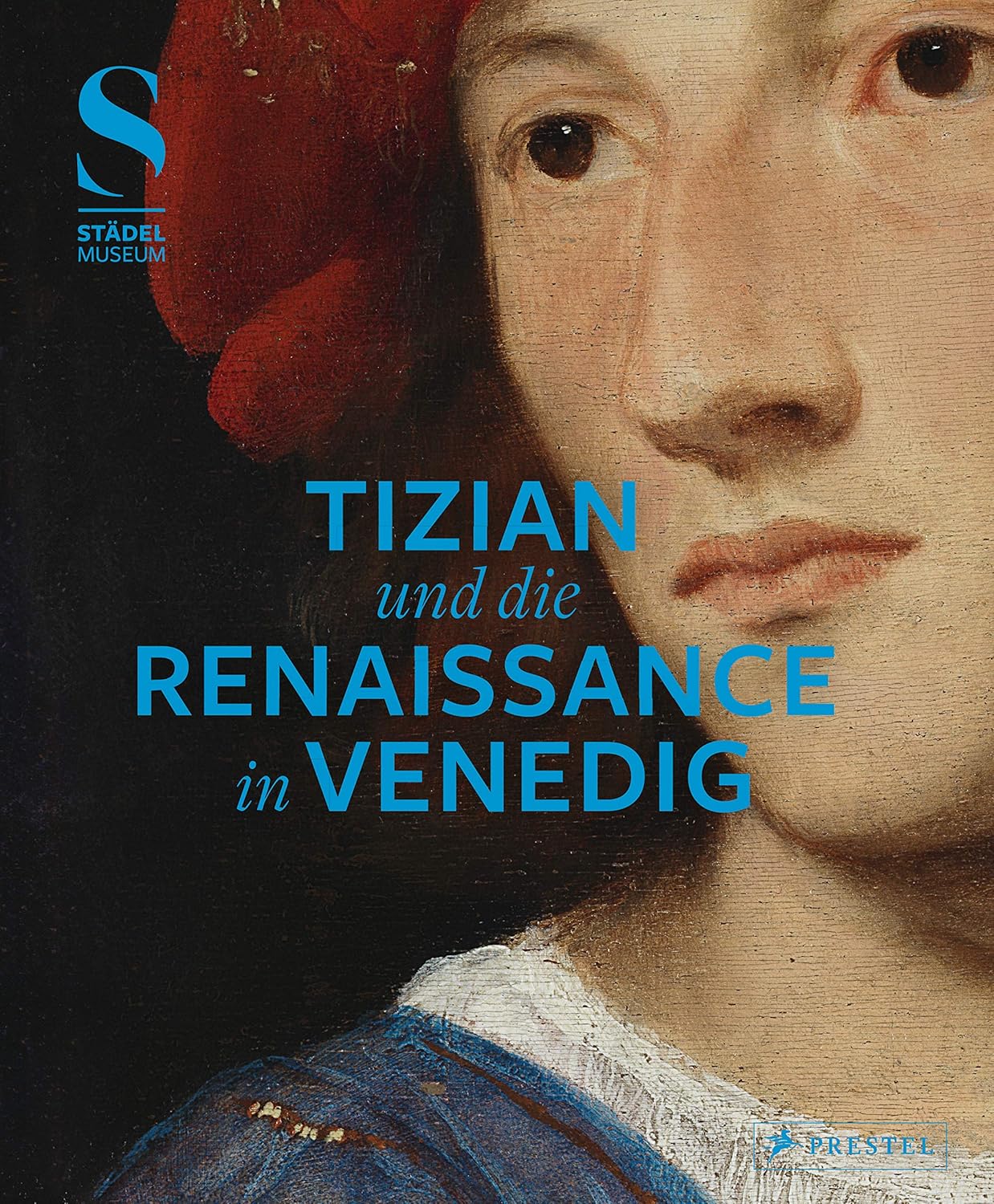 Tizian und die Renaissance in Venedig Katalog zur Ausstellung im