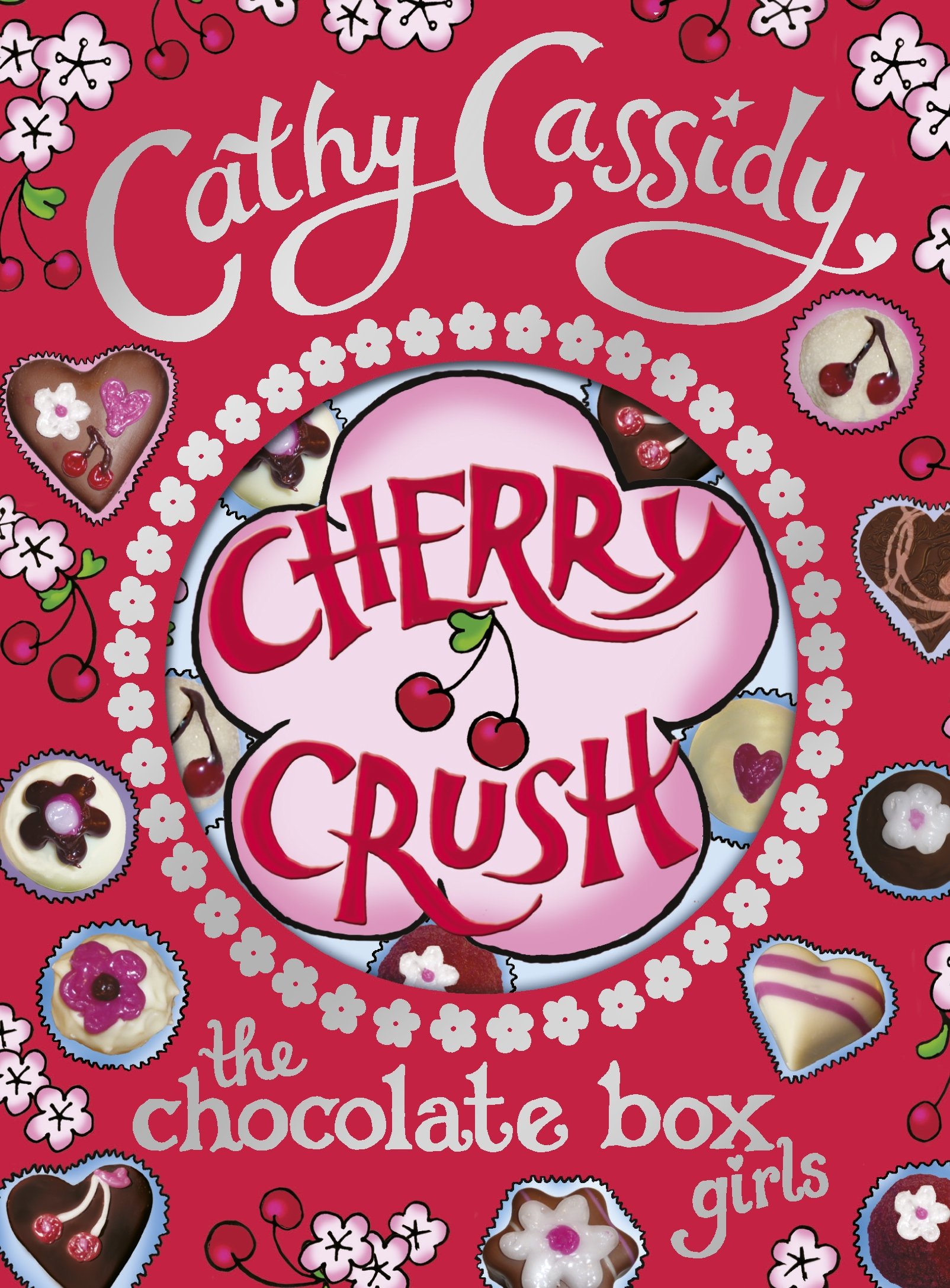 Chocolate Box Girls: Cherry Crush by Cathy Cassidy (Paperback, 2011)