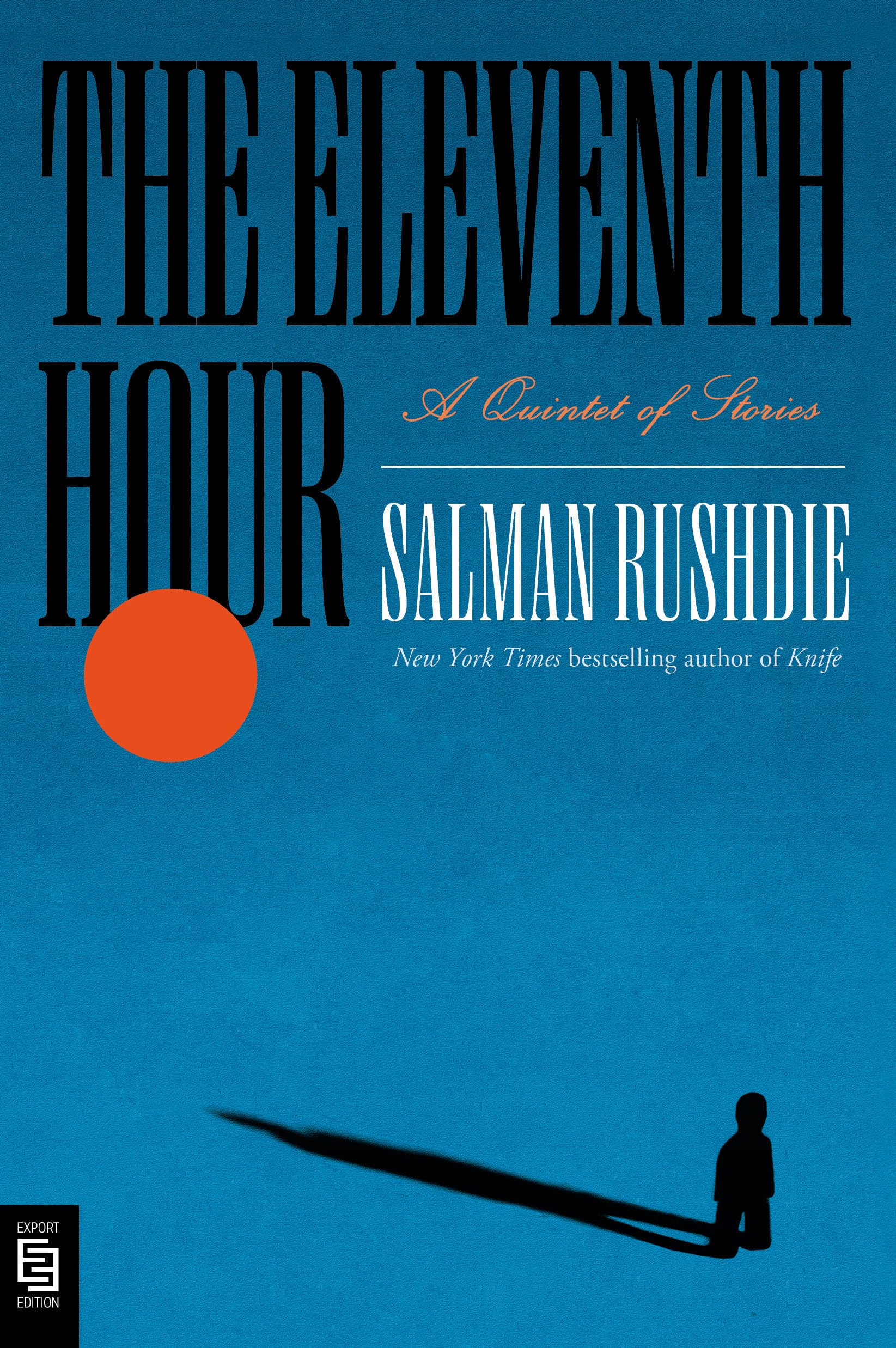 The eleventh hour: a quintet of stories