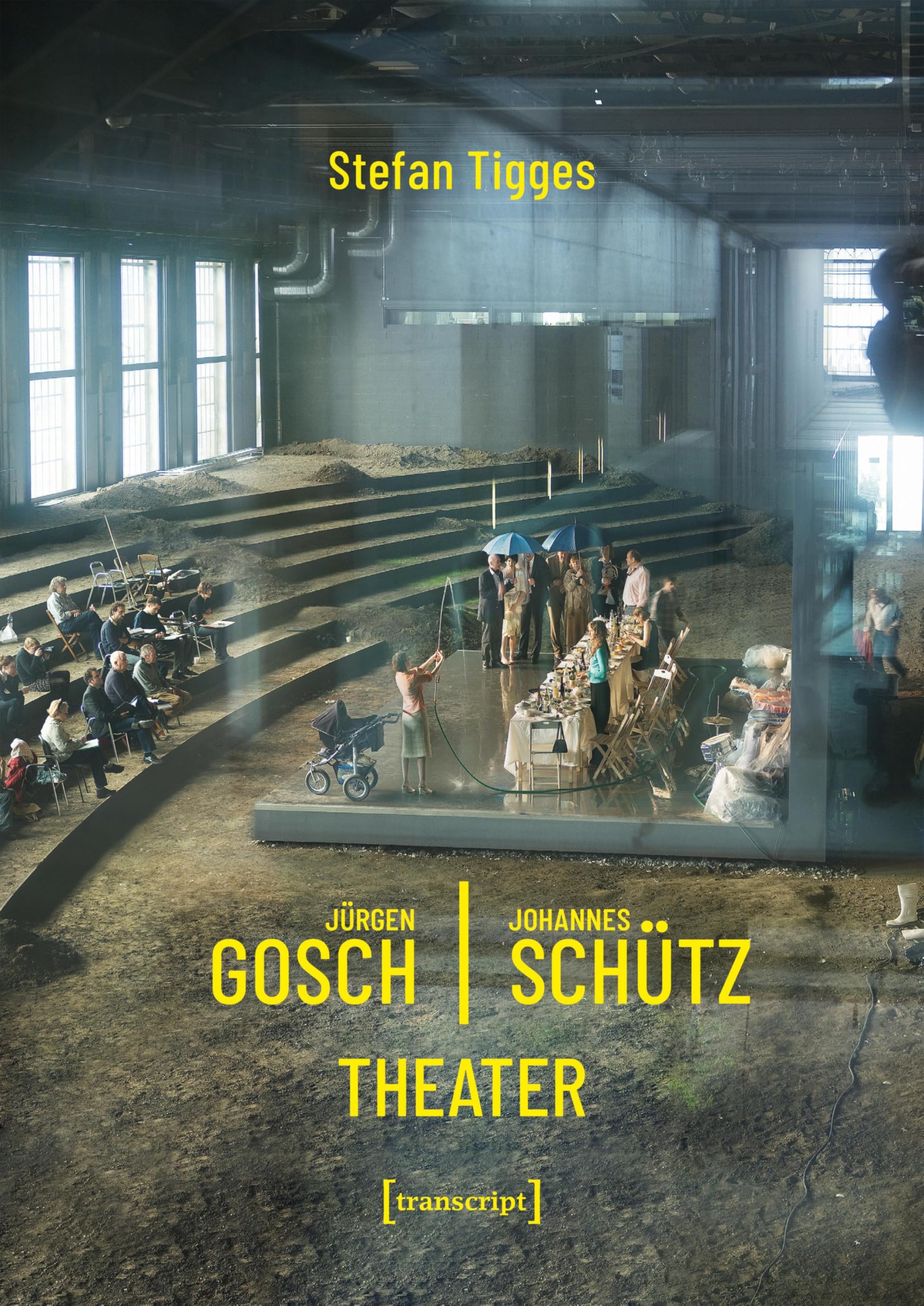 Jürgen Gosch / Johannes Schütz Theater livre mise en scène scénographie allemande