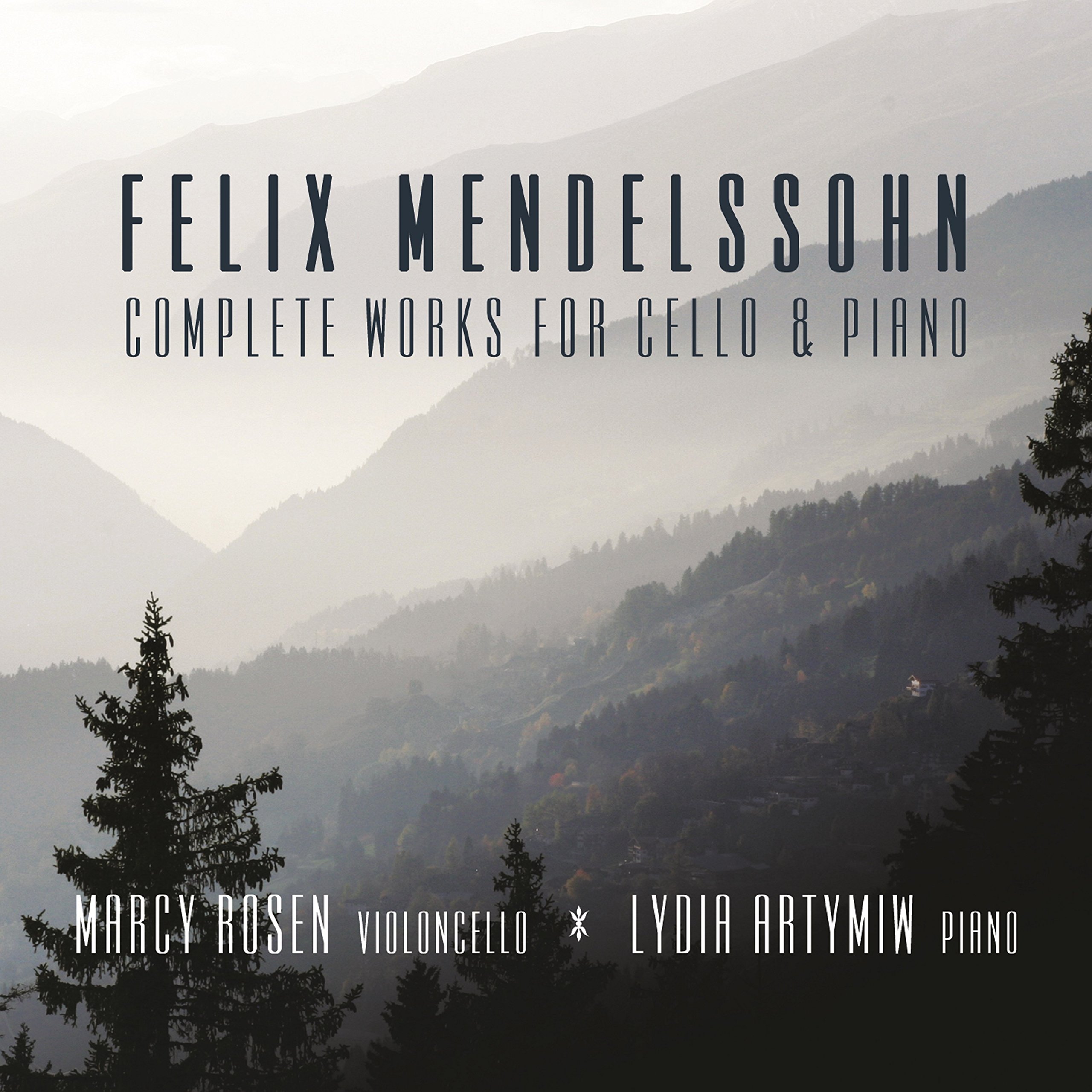 Felix Mendelssohn: Complete Works for Cello and Piano