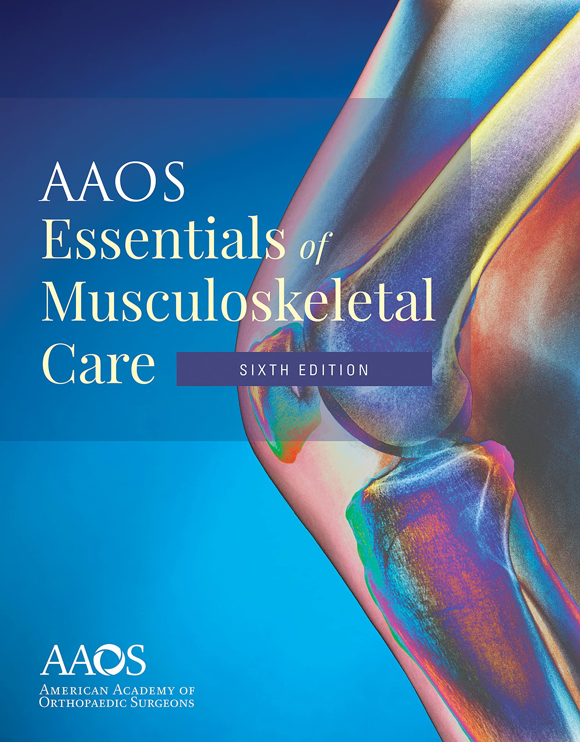 AAOS Essentials of Musculoskeletal Care