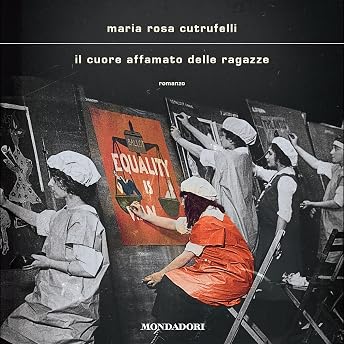 Il cuore affamato delle ragazze Audiolibro di Maria Rosa Cutrufelli episode artwork