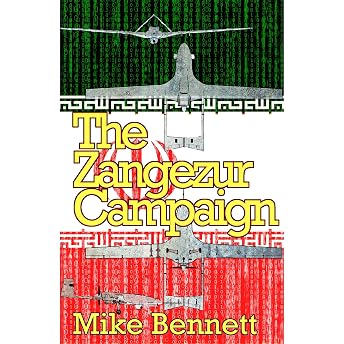 The Zangezur Campaign Audiobook by Mike Bennett episode artwork