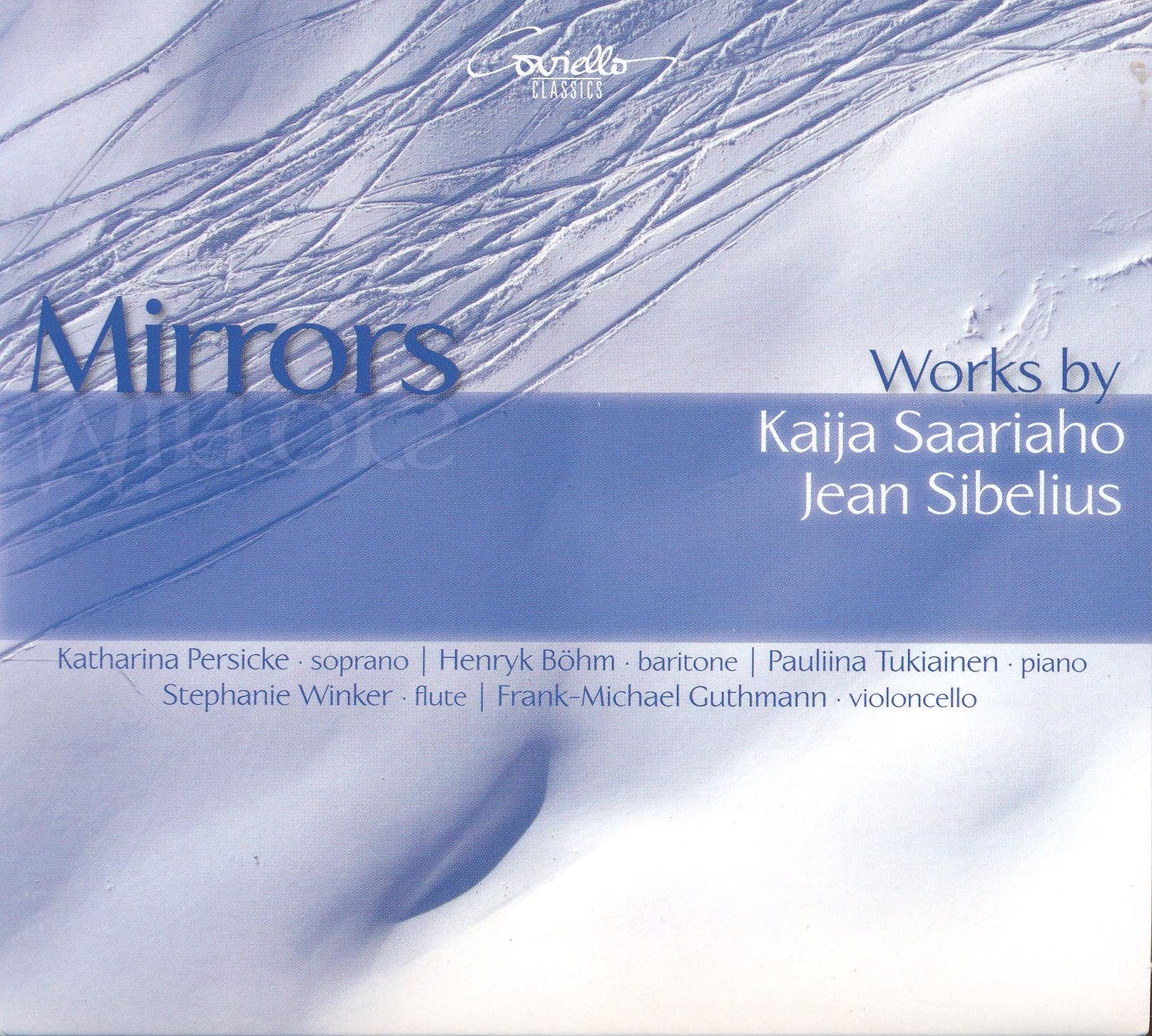 Mirrors: Songs & Chamber Music by Saariaho & Sibelius