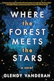 Where the Forest Meets the Stars