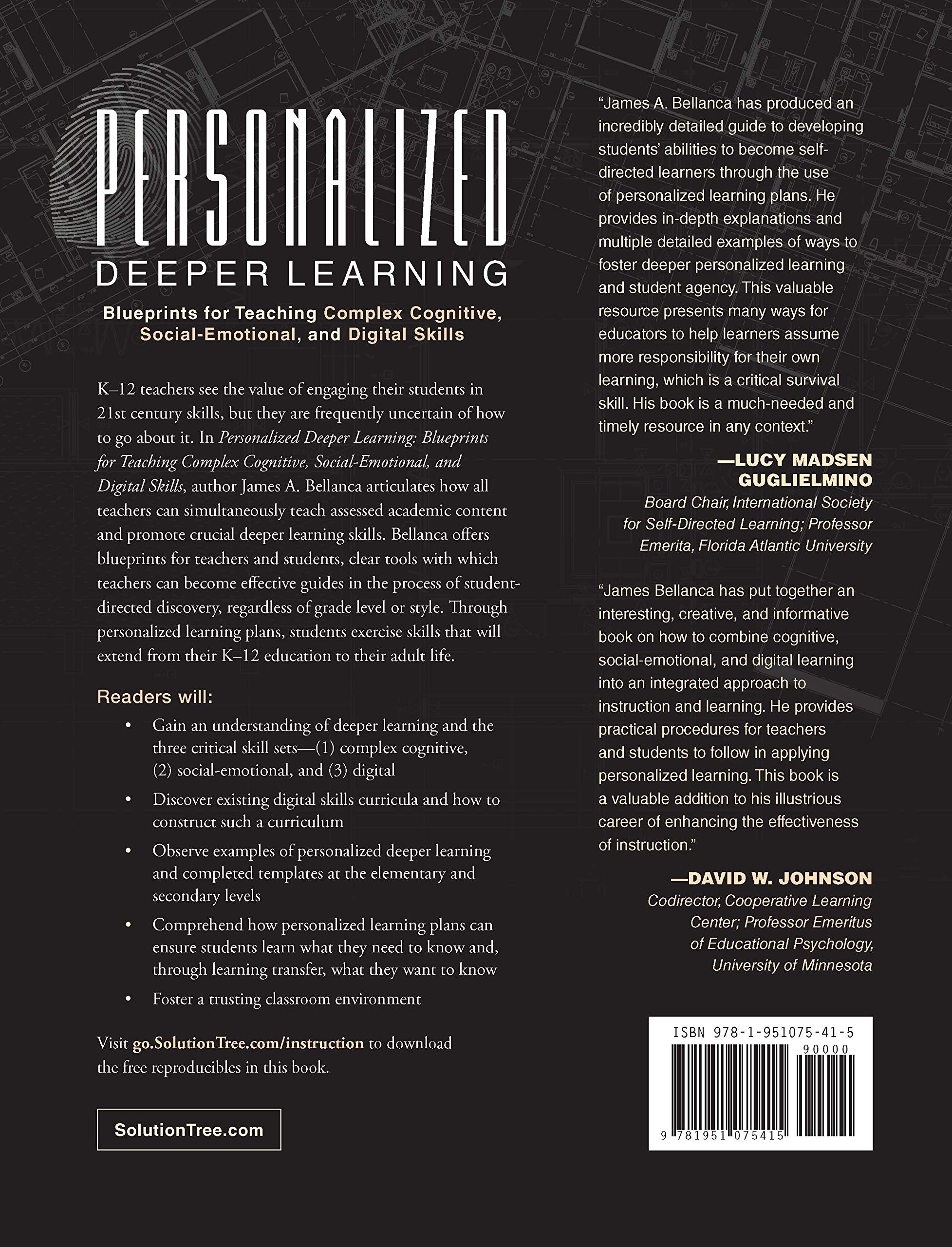 Personalized Deeper Learning: Blueprints for Teaching Complex Cognitive, Social-Emotional, and Digital Skills (a How-To Guide for Deep Learning and Student Engagement with Any Curriculum)
