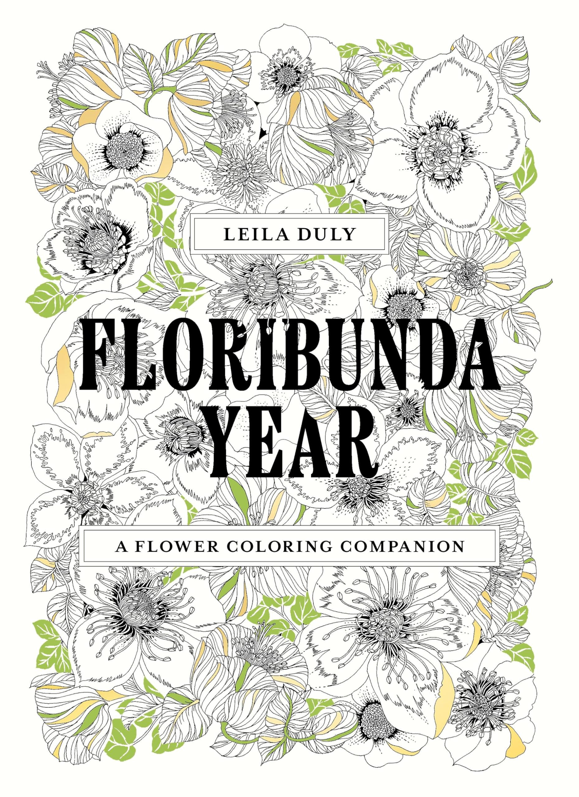 Floribunda Year: A Flower Coloring Companion