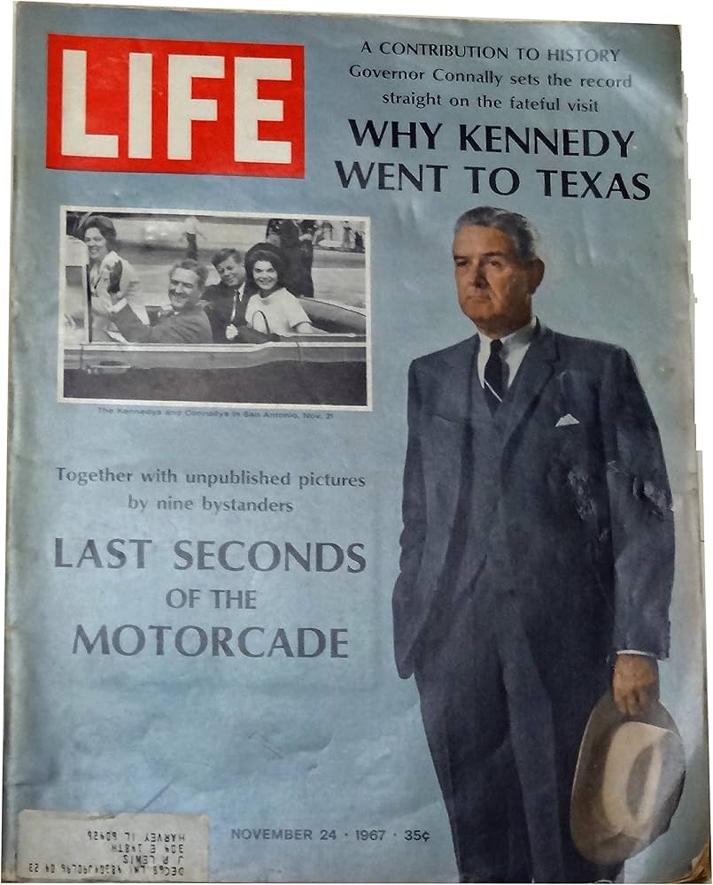 Life: Vol. 63, #21, November 24, 1967: Why Kennedy Went to Texas
